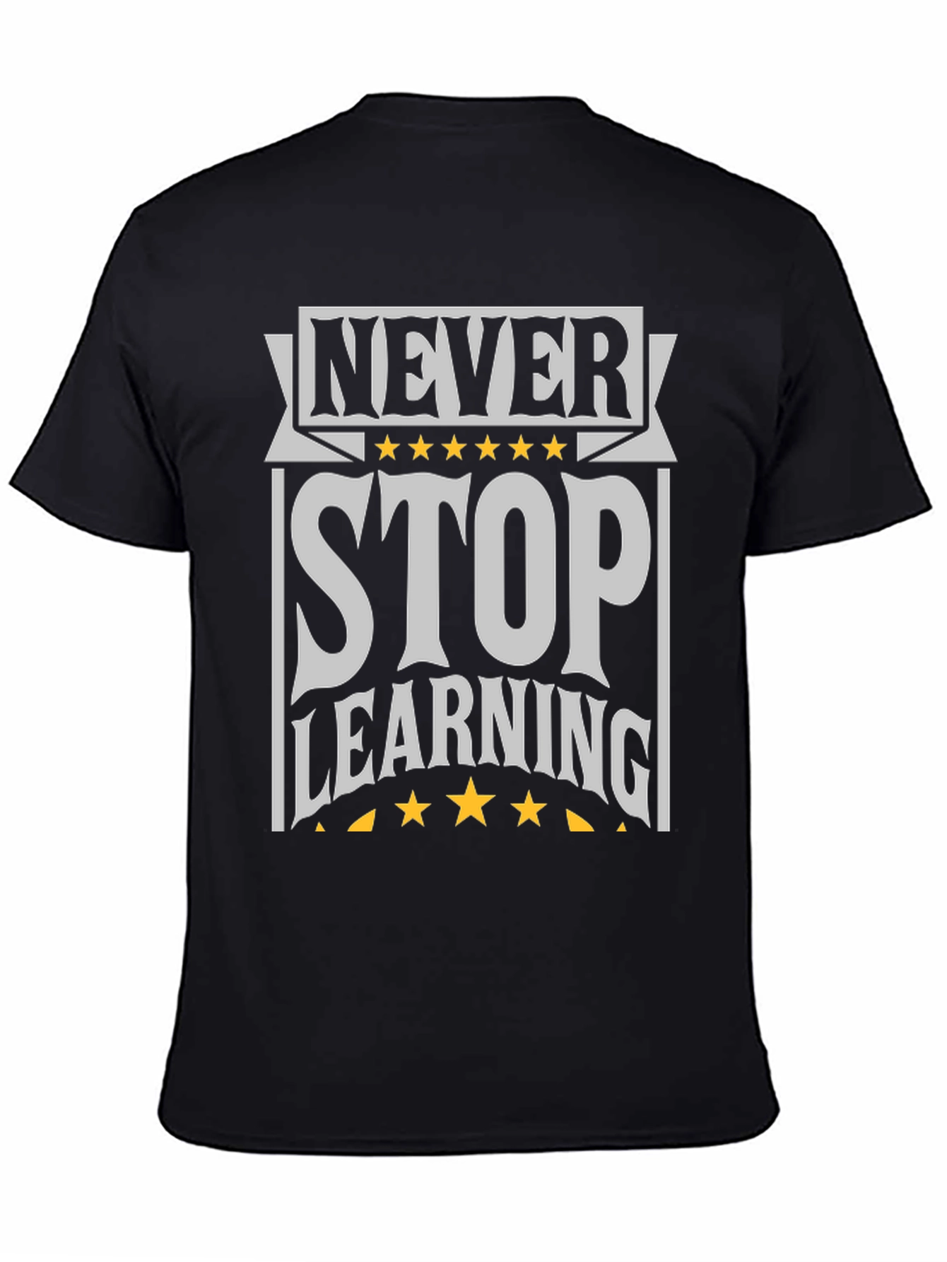 Never Stop Learning Graphic Tee