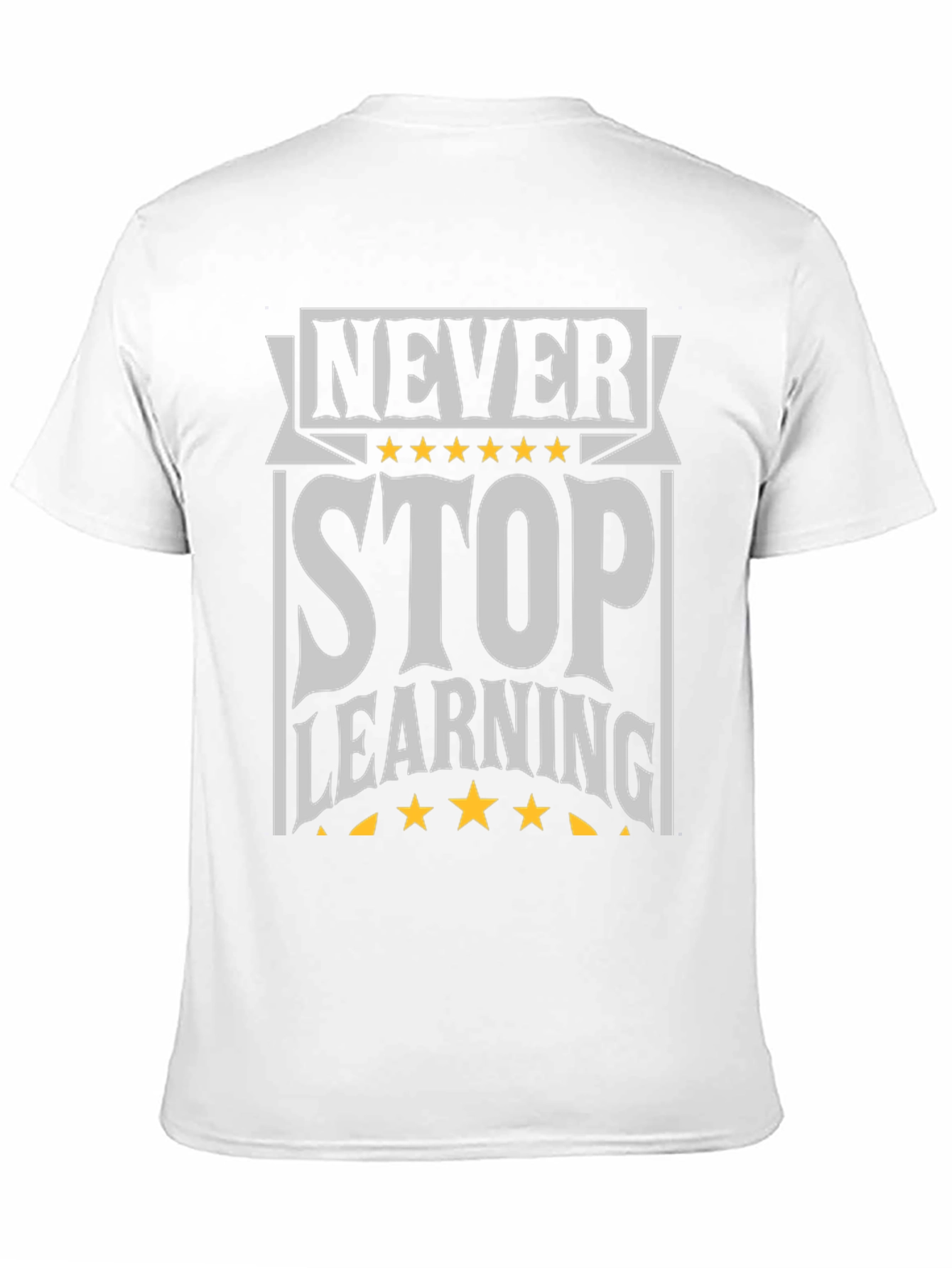 Never Stop Learning Graphic Tee