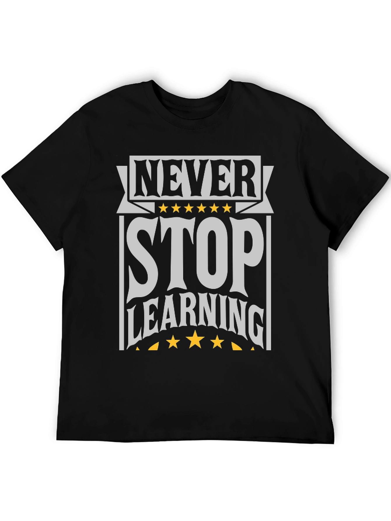 Never Stop Learning Graphic Tee