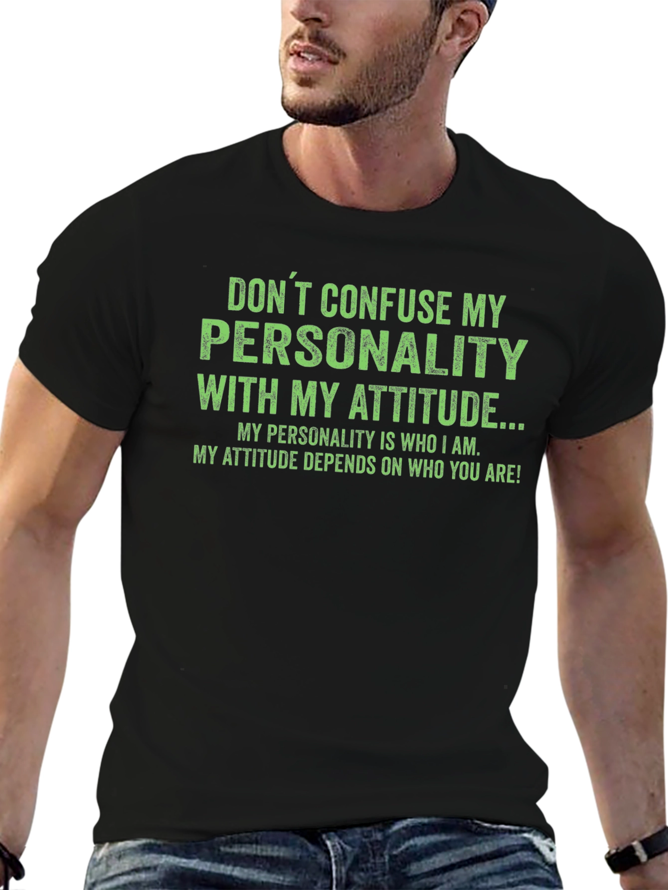 Sarcastic Personality Attitude Graphic T-Shirt