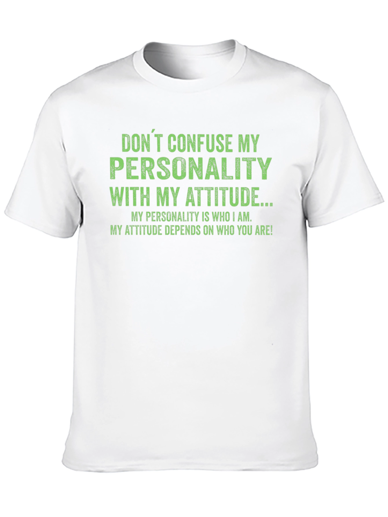 Sarcastic Personality Attitude Graphic T-Shirt