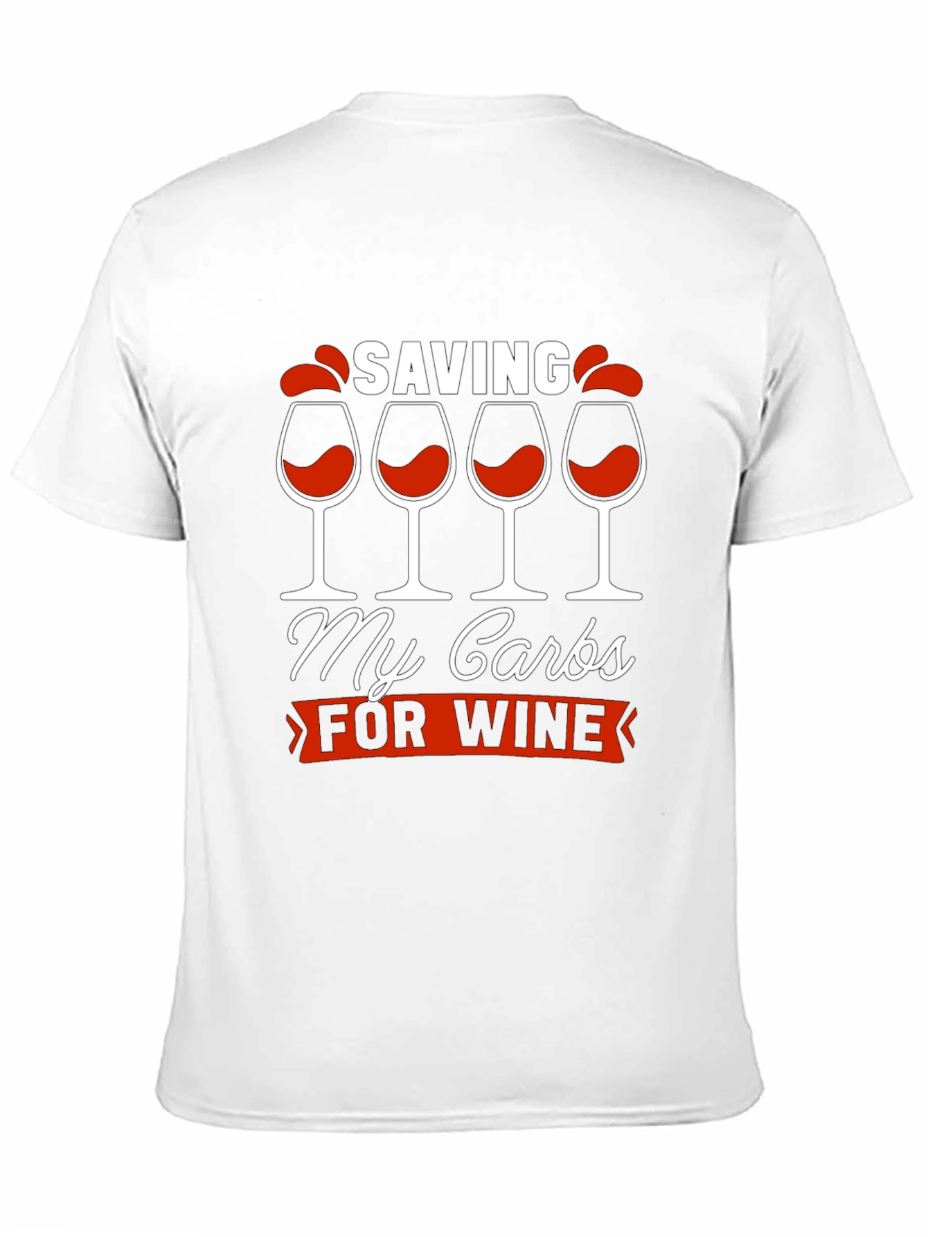 Saving My Carbs for Wine Graphic T-Shirt