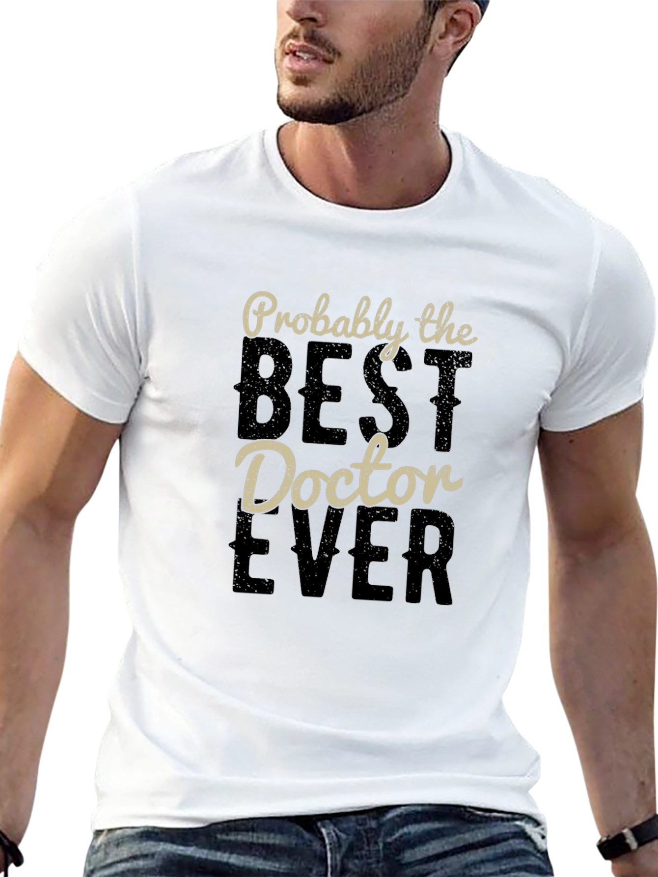 Best Doctor Ever T-Shirt