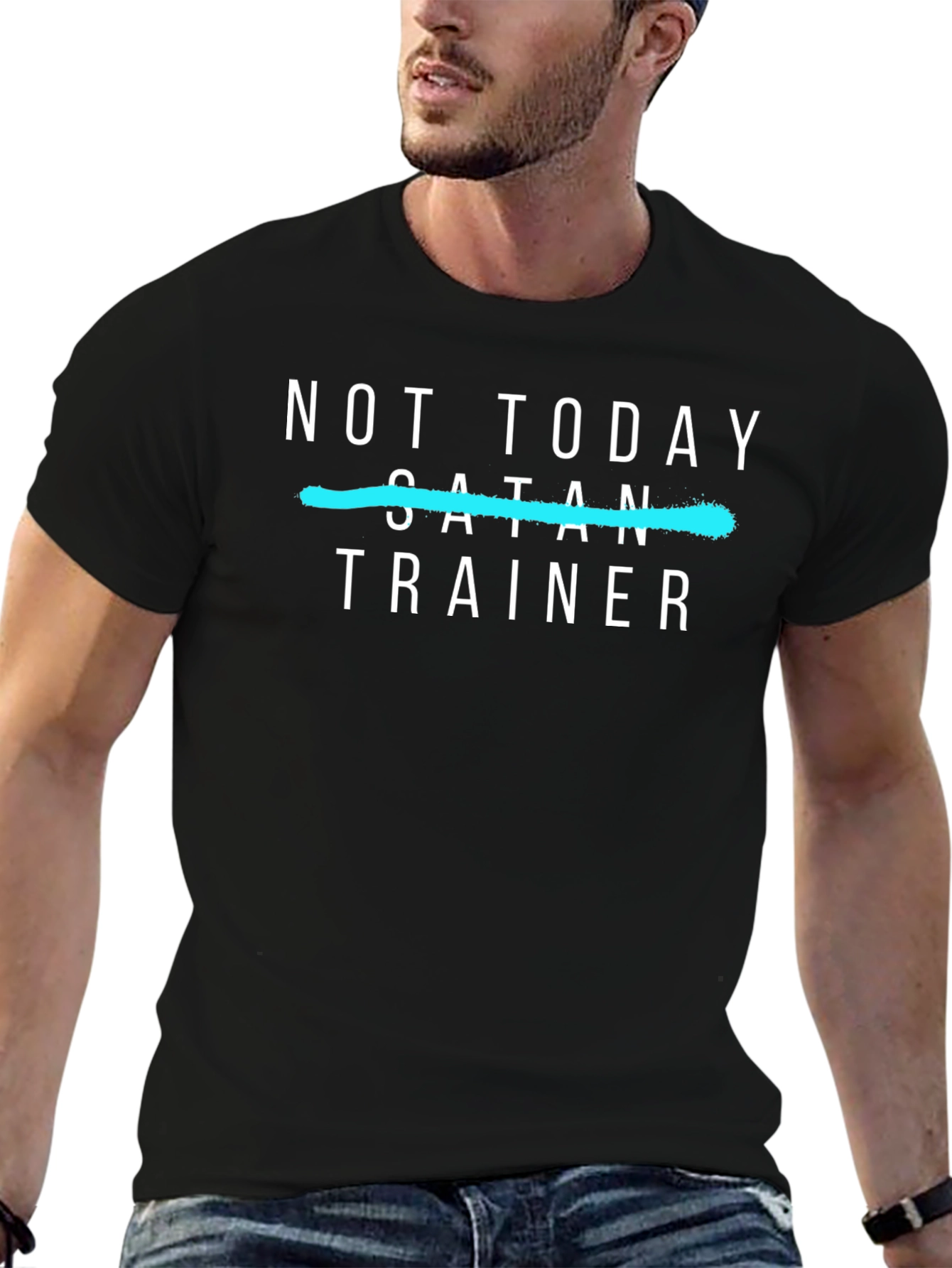 Not Today Satan Trainer T-Shirt