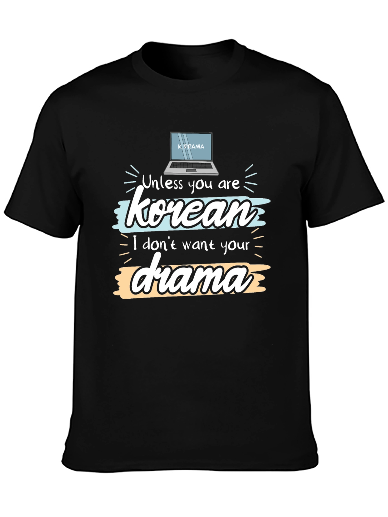 Korean Drama Fan T-Shirt - Funny K-Drama Gift