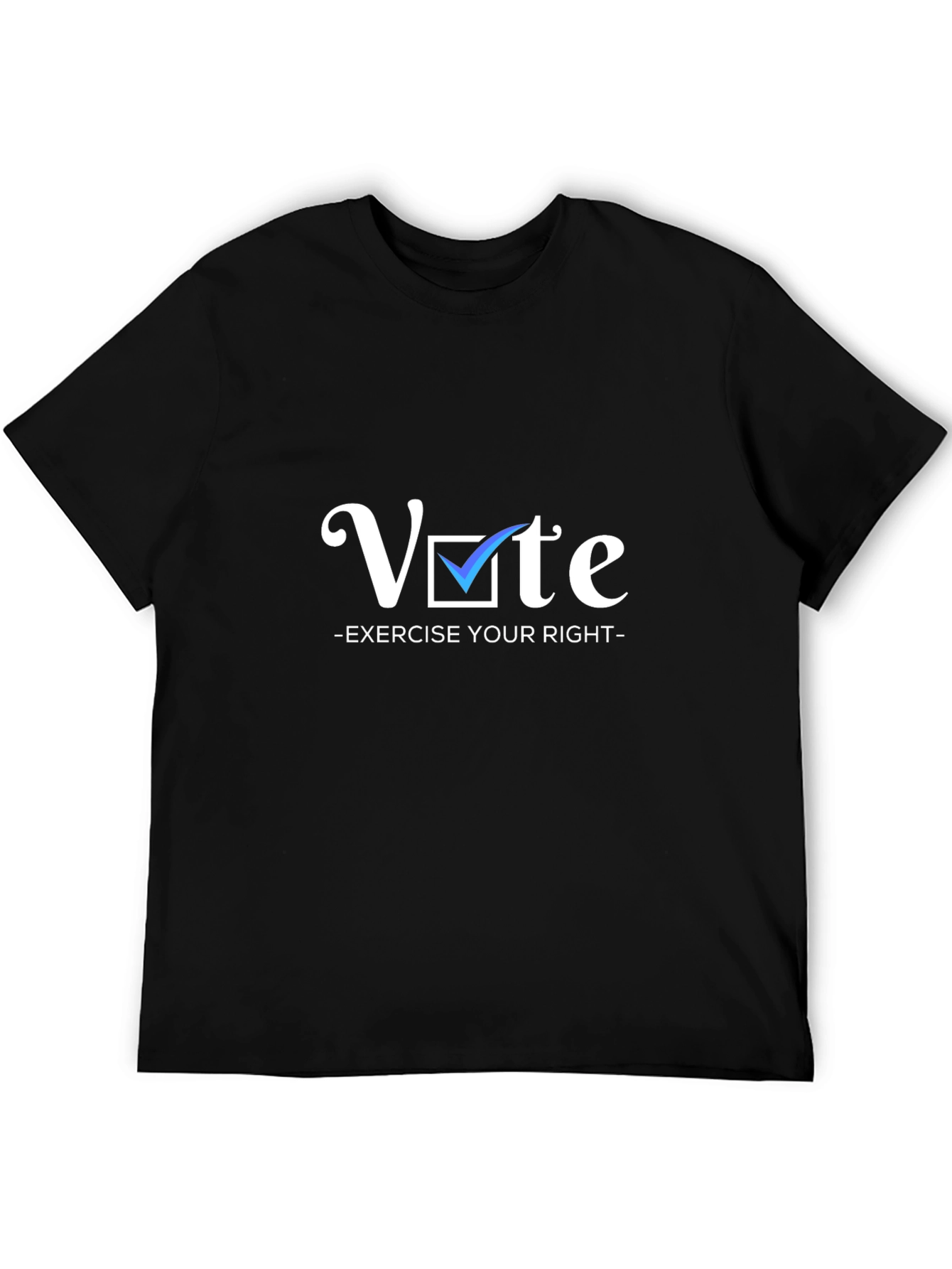 Vote Exercise Your Right T-Shirt