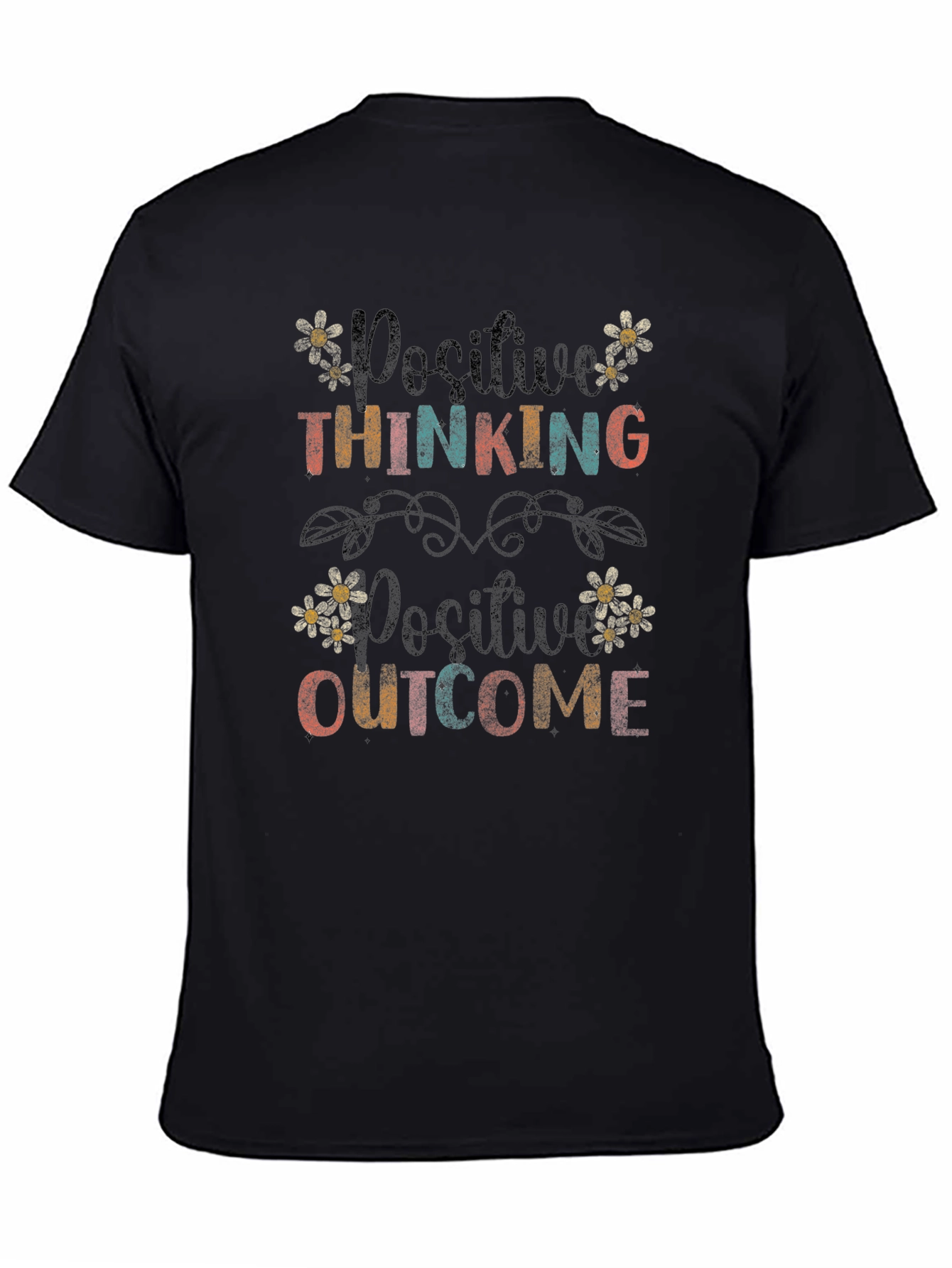 Positive Thinking Positive Outcome Graphic Tee