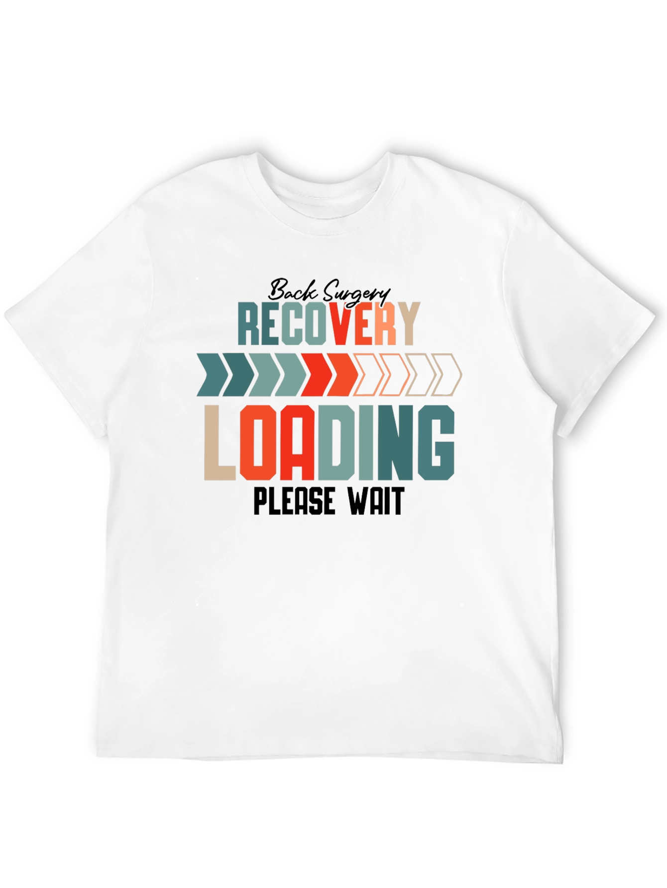 Back Surgery Recovery Loading Funny T-Shirt