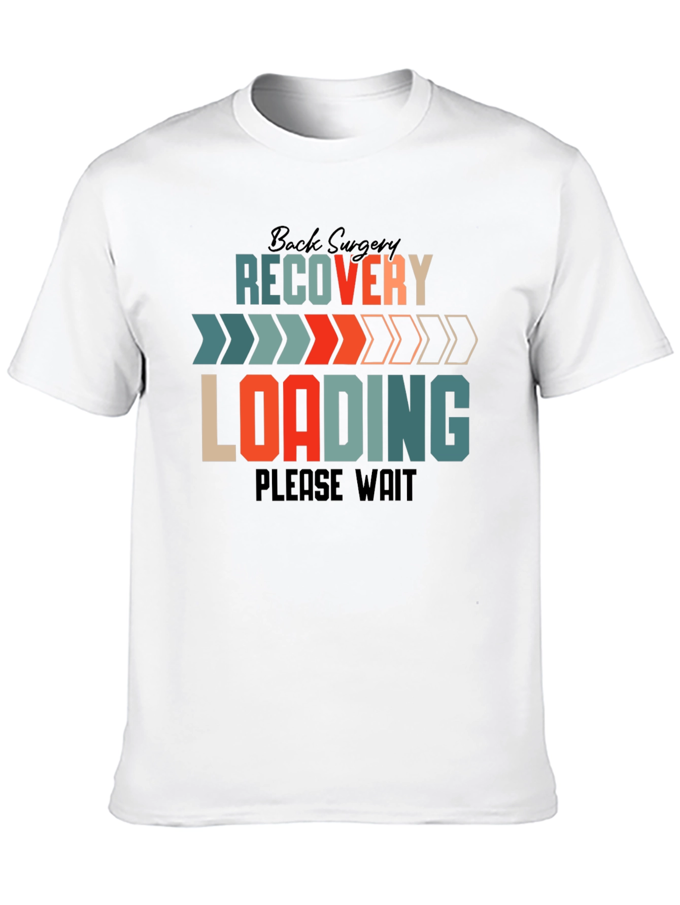 Back Surgery Recovery Loading Funny T-Shirt