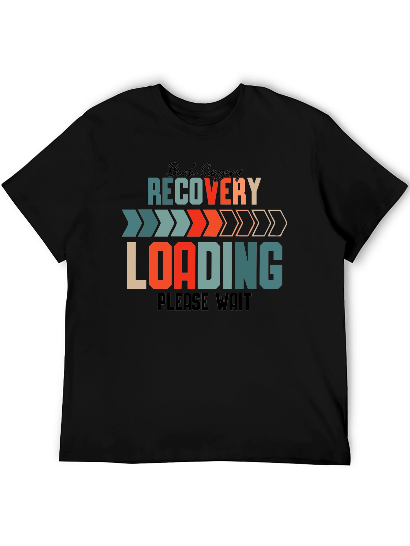 Back Surgery Recovery Loading Funny T-Shirt