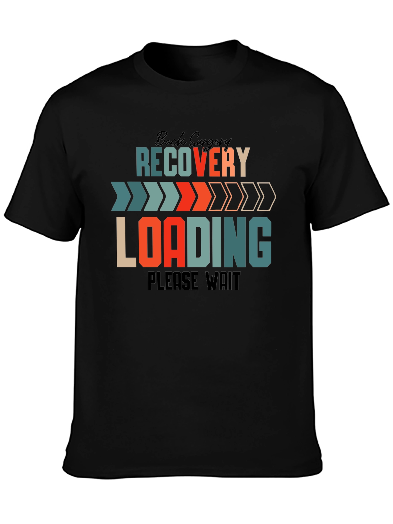 Back Surgery Recovery Loading Funny T-Shirt