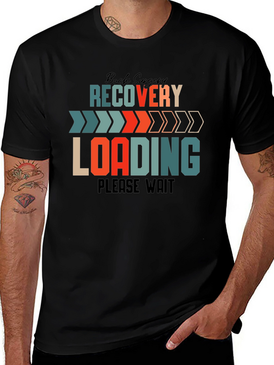 Back Surgery Recovery Loading Funny T-Shirt