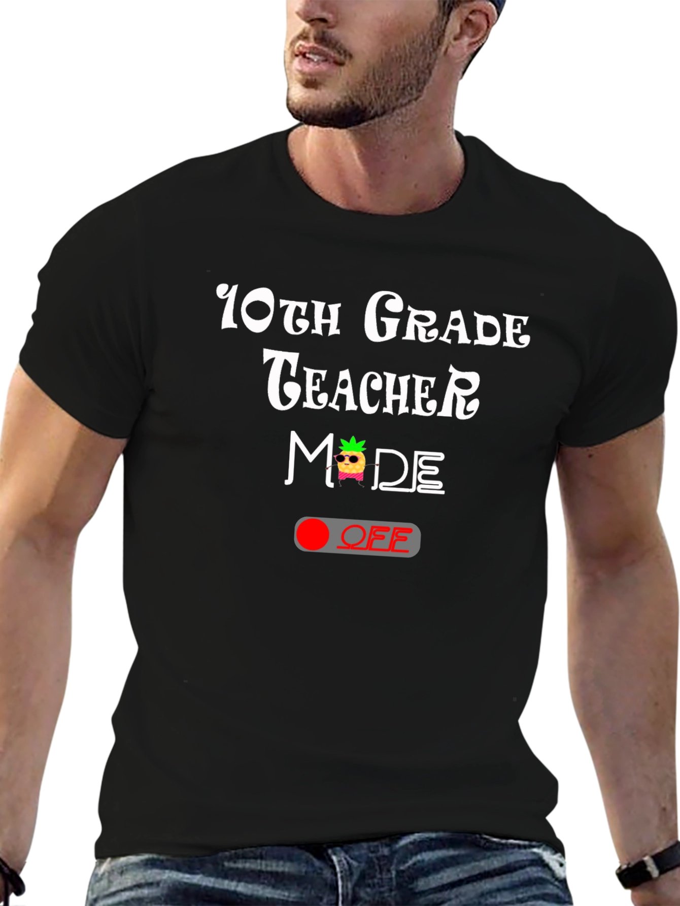 10th Grade Teacher Mode OFF T-Shirt