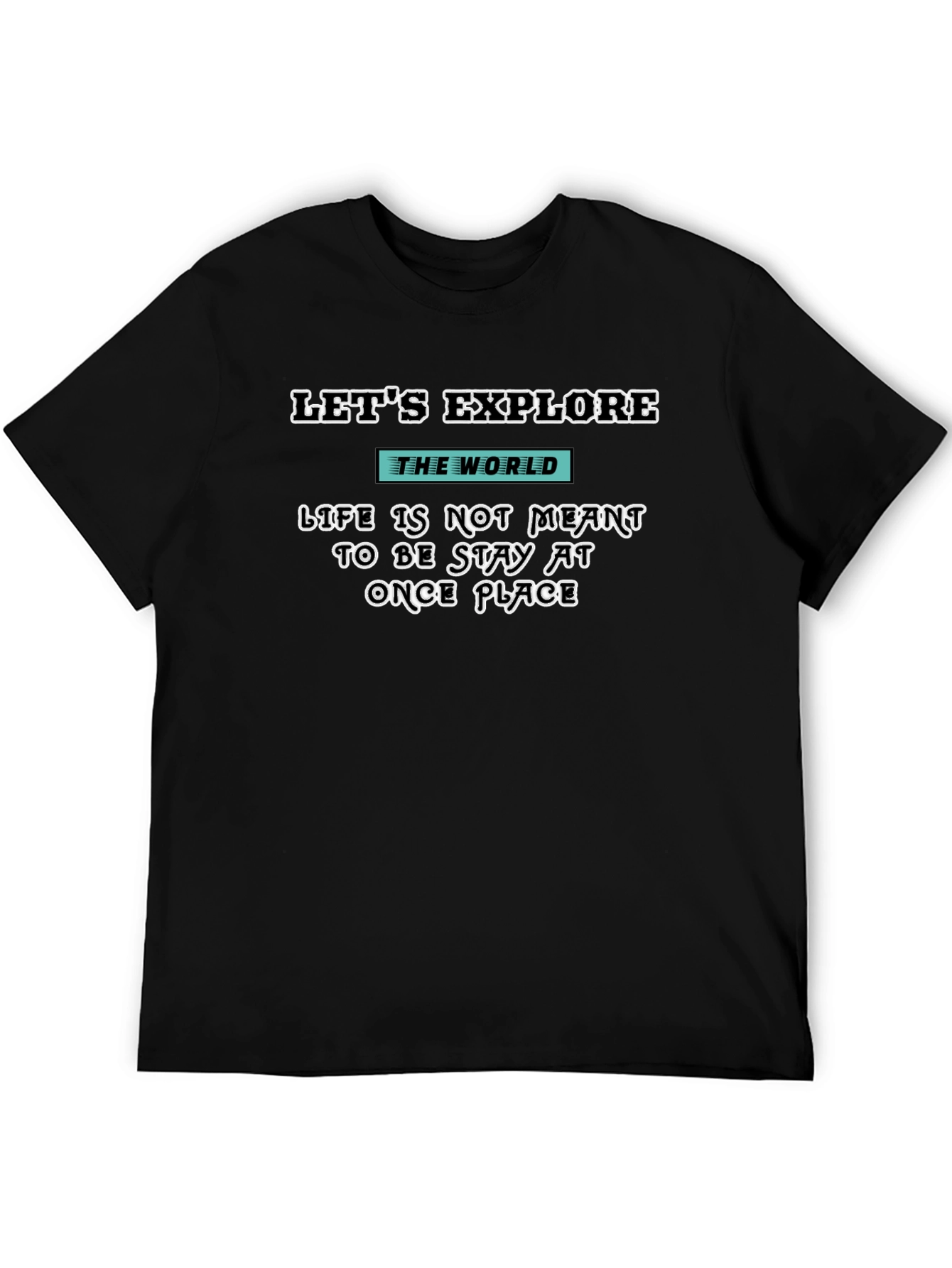 Lets Explore T-Shirt