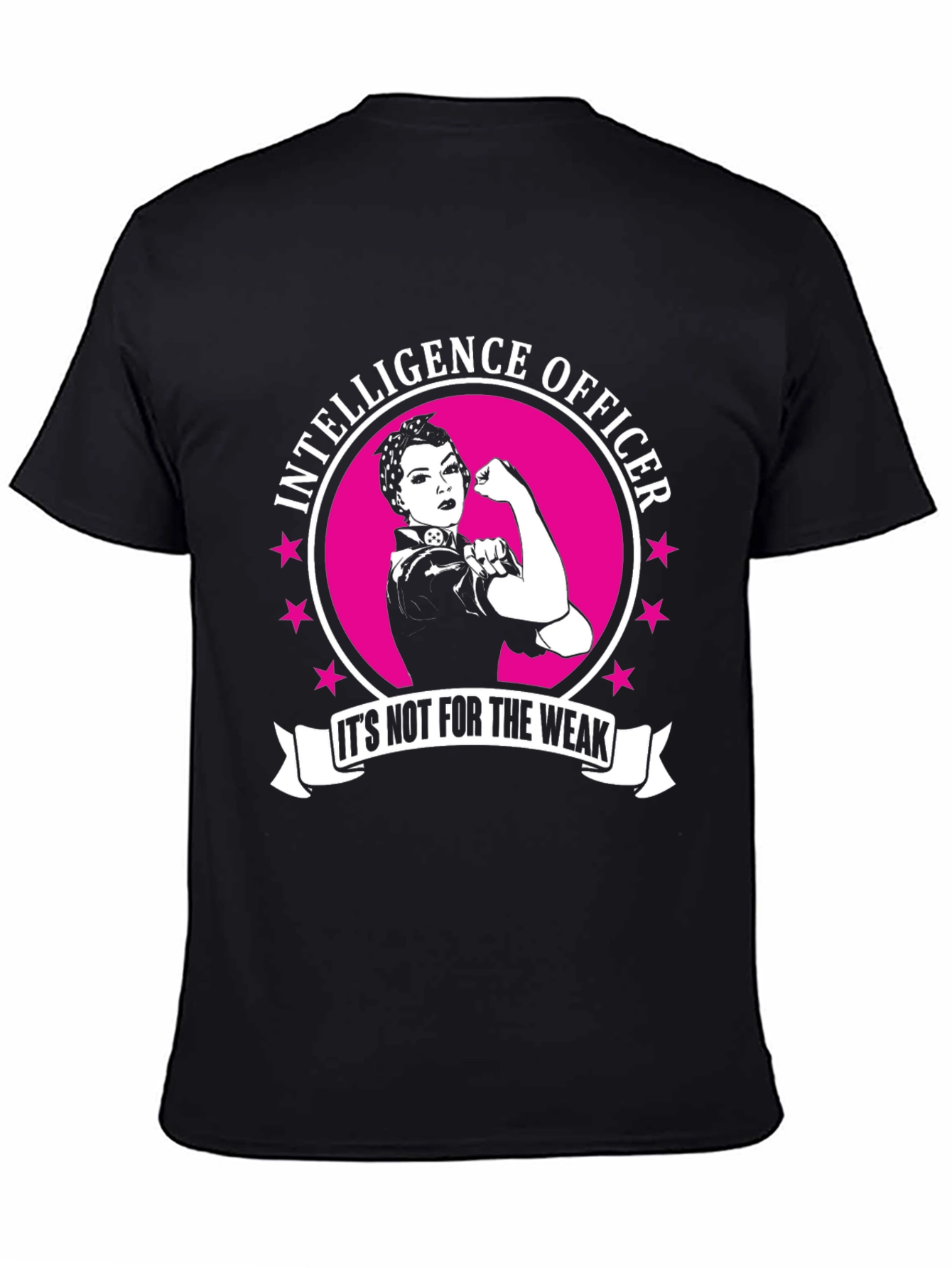 Intelligence Officer Its Not For the Weak T-Shirt