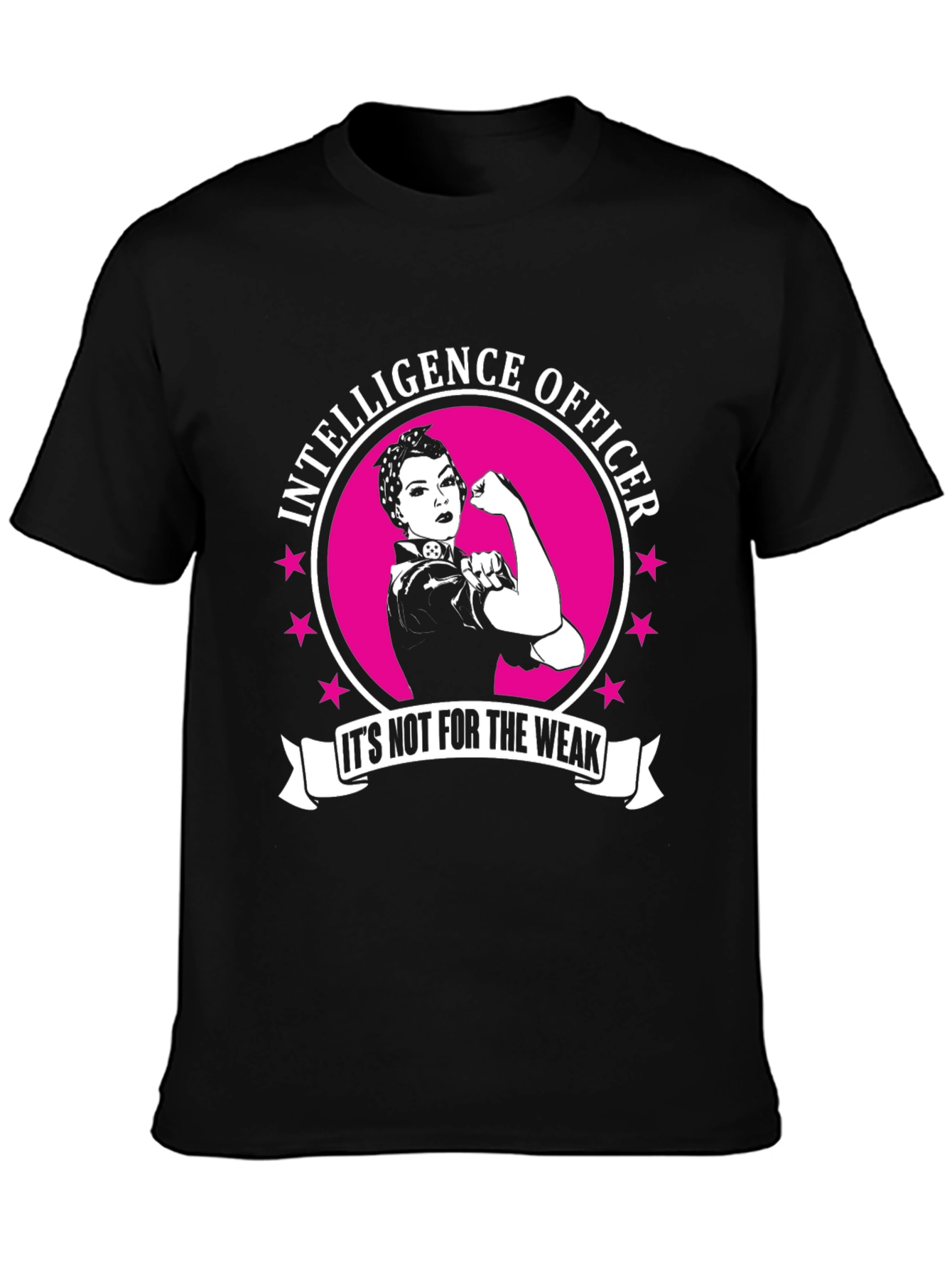 Intelligence Officer Its Not For the Weak T-Shirt