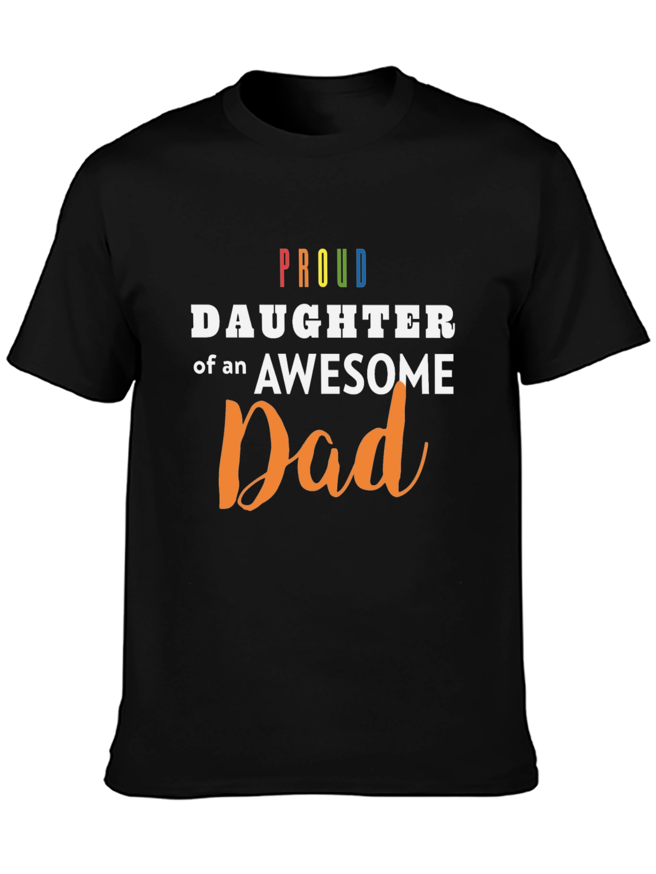 Proud Daughter of an Awesome Dad T-Shirt