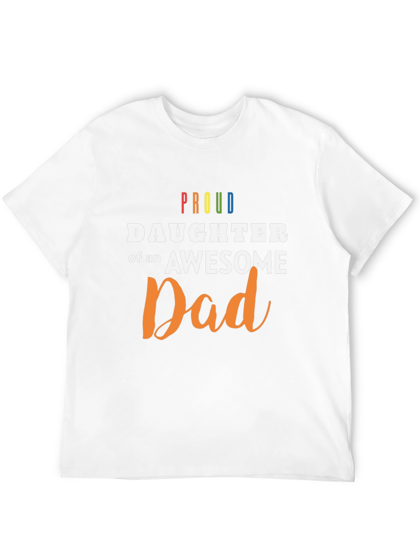 Proud Daughter of an Awesome Dad T-Shirt