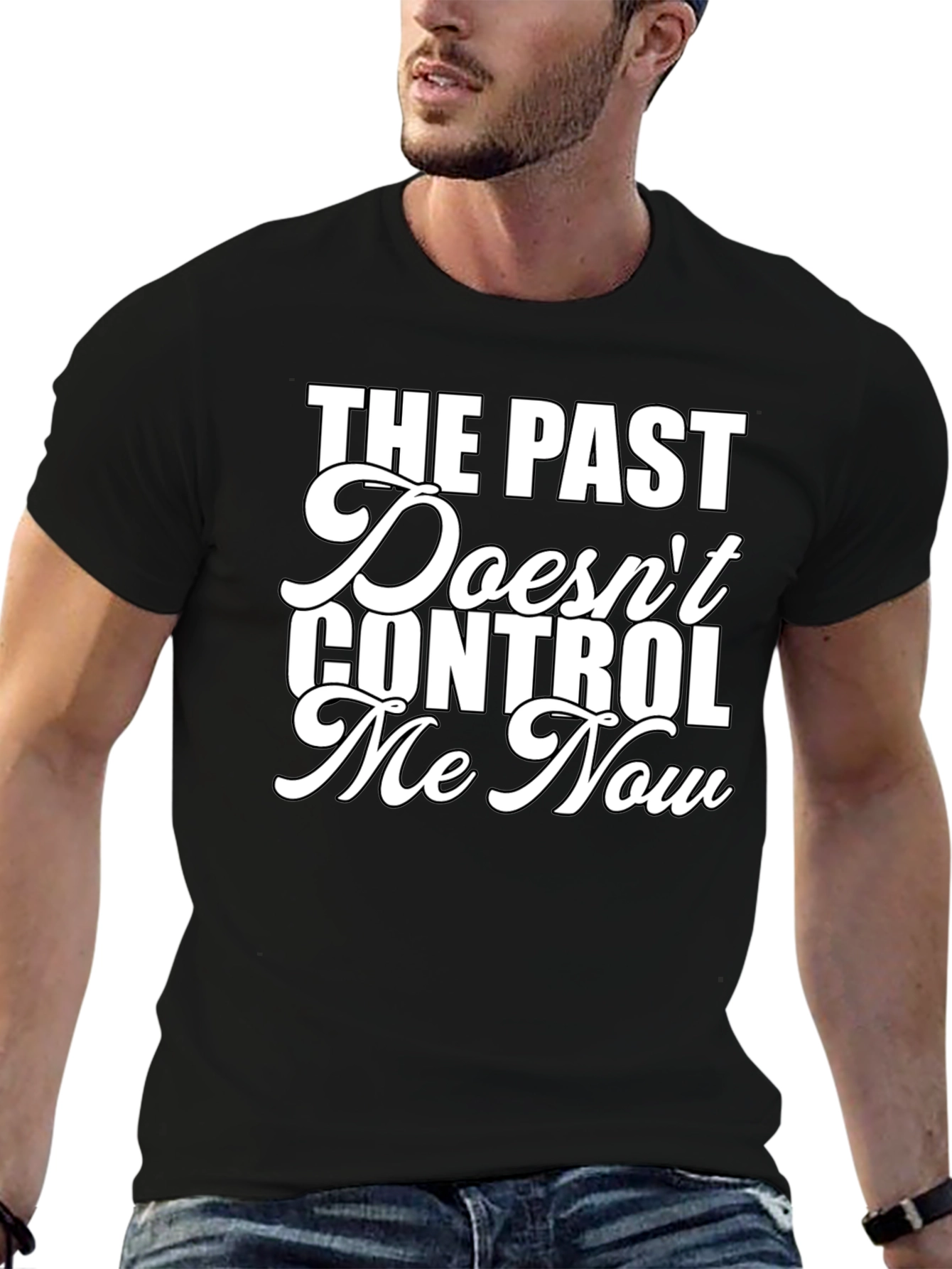 The Past Doesnt Control Me Now Graphic Tee