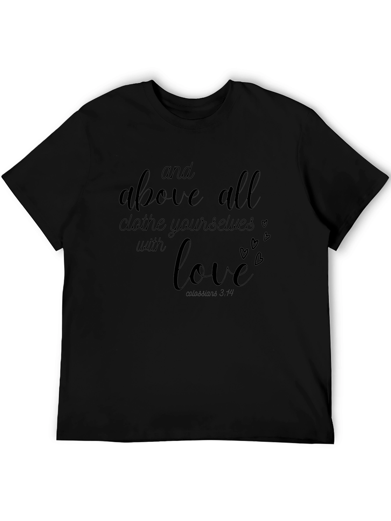 Clothe Yourselves With Love Black T-Shirt