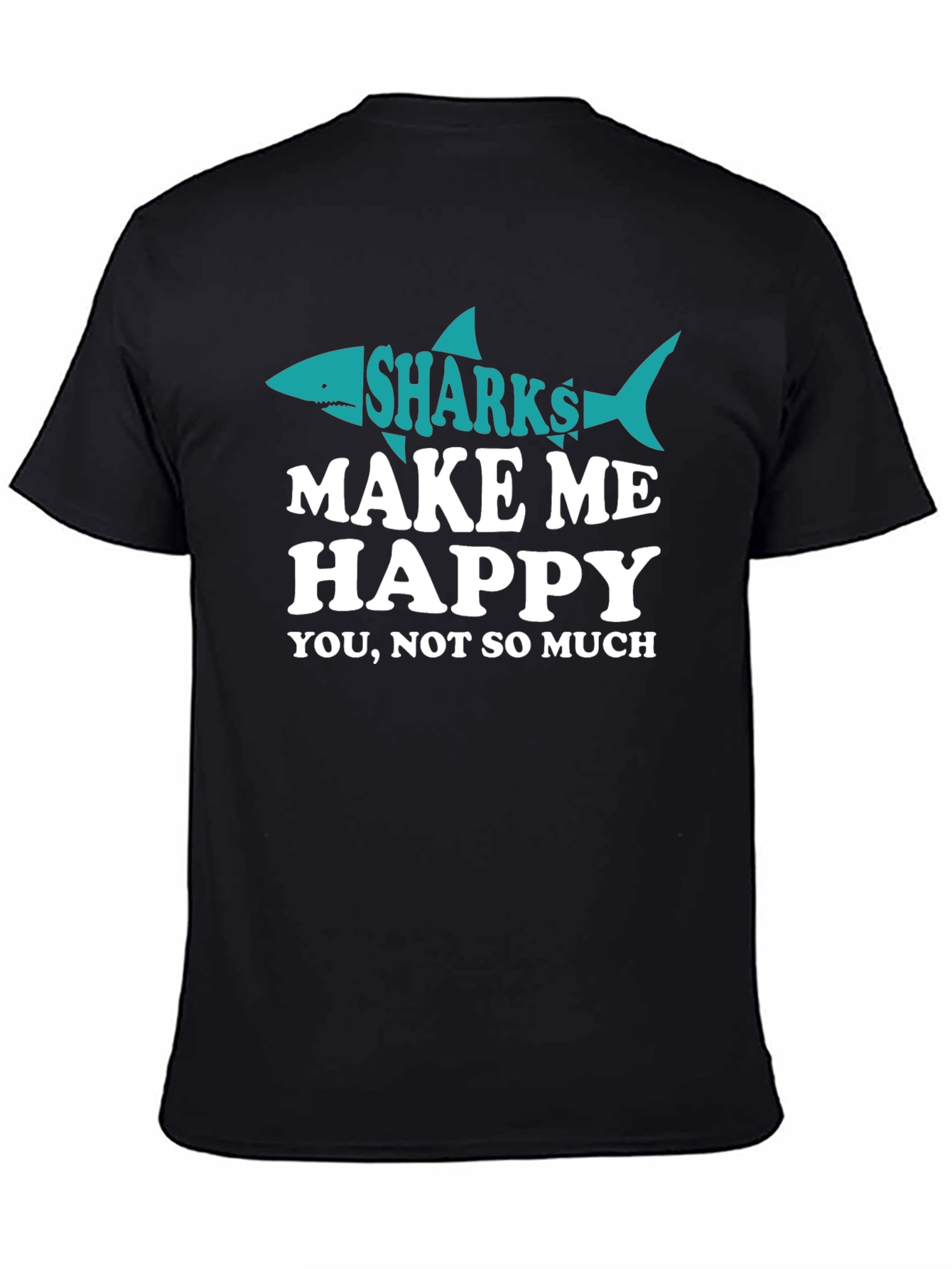 Sharks Make Me Happy Tee