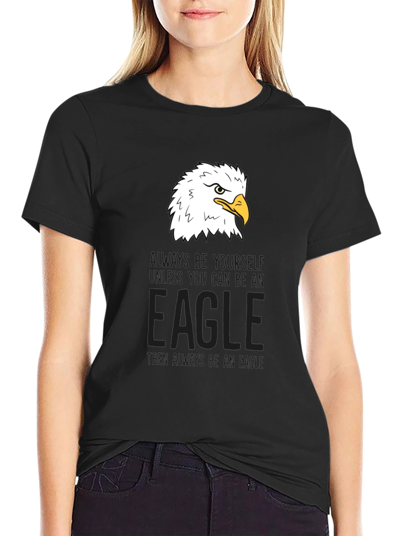Eagle Graphic Tee - Be Yourself Be An Eagle
