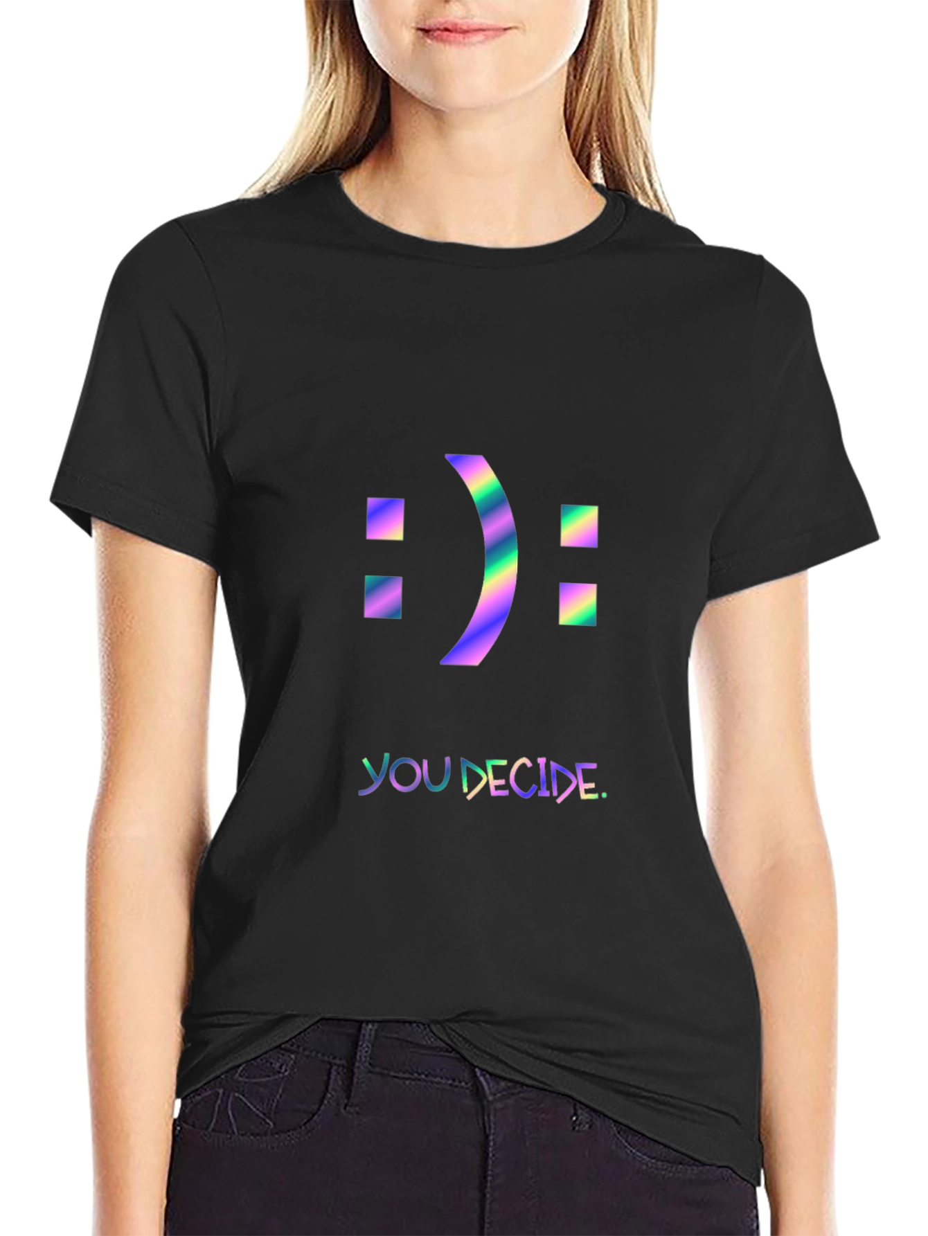 You Decide Graphic T-Shirt - Trendy Unisex Tee