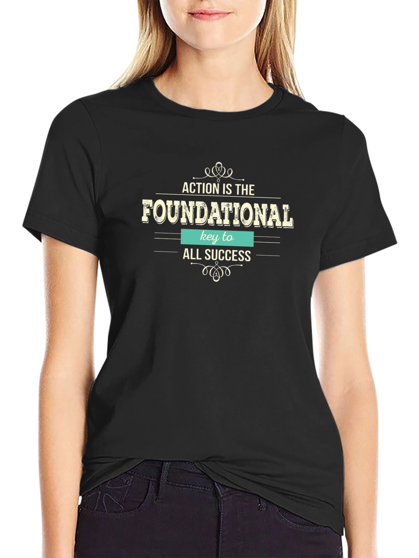 Action is Foundational T-Shirt