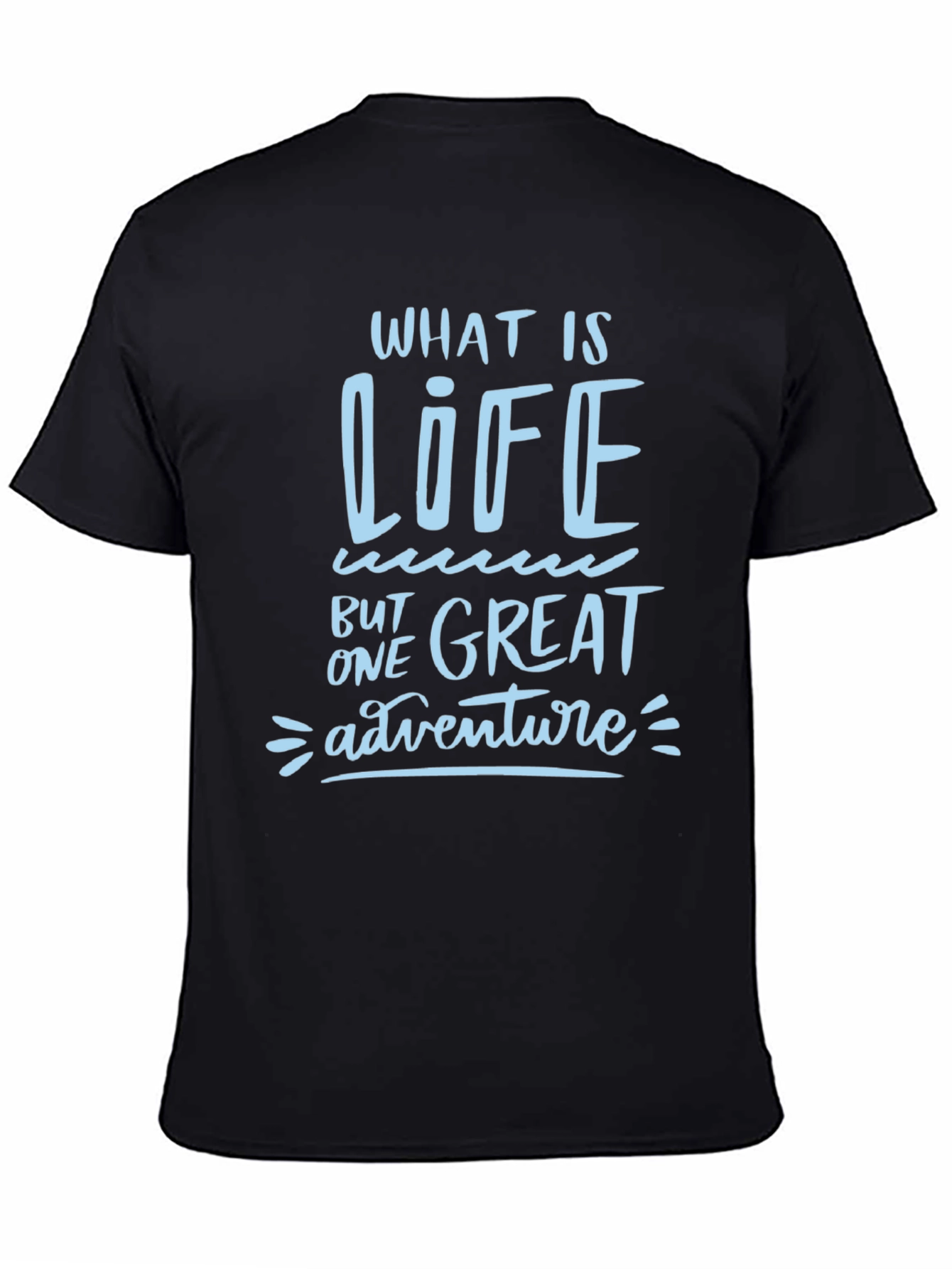 Life is One Great Adventure Black Graphic Tee