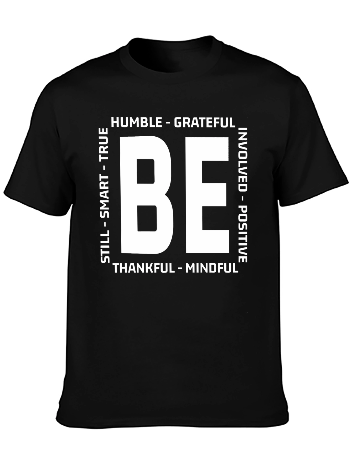Be Humble Grateful T-Shirt