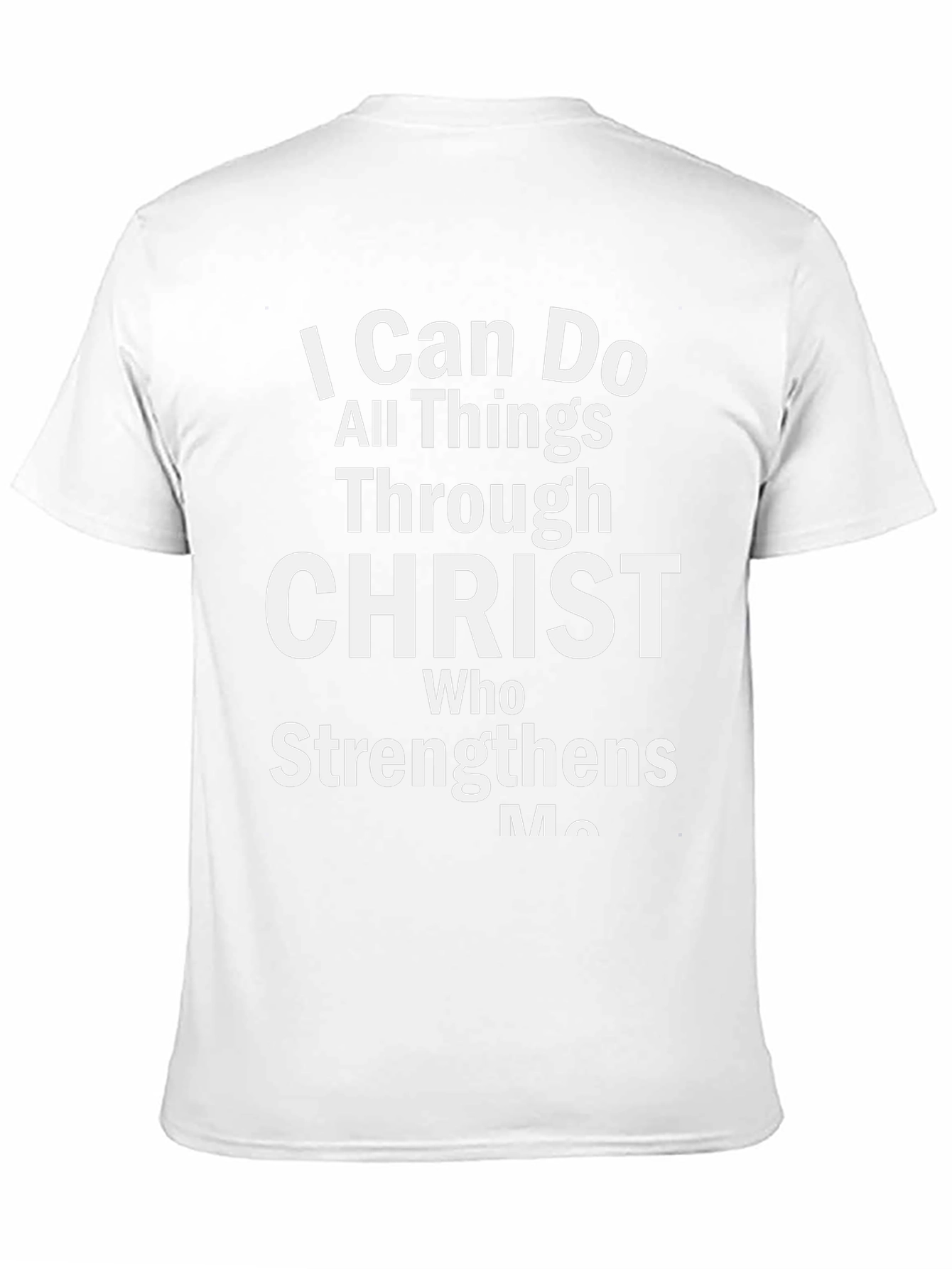 Faith-Inspired T-Shirt: I Can Do All Things Through Christ