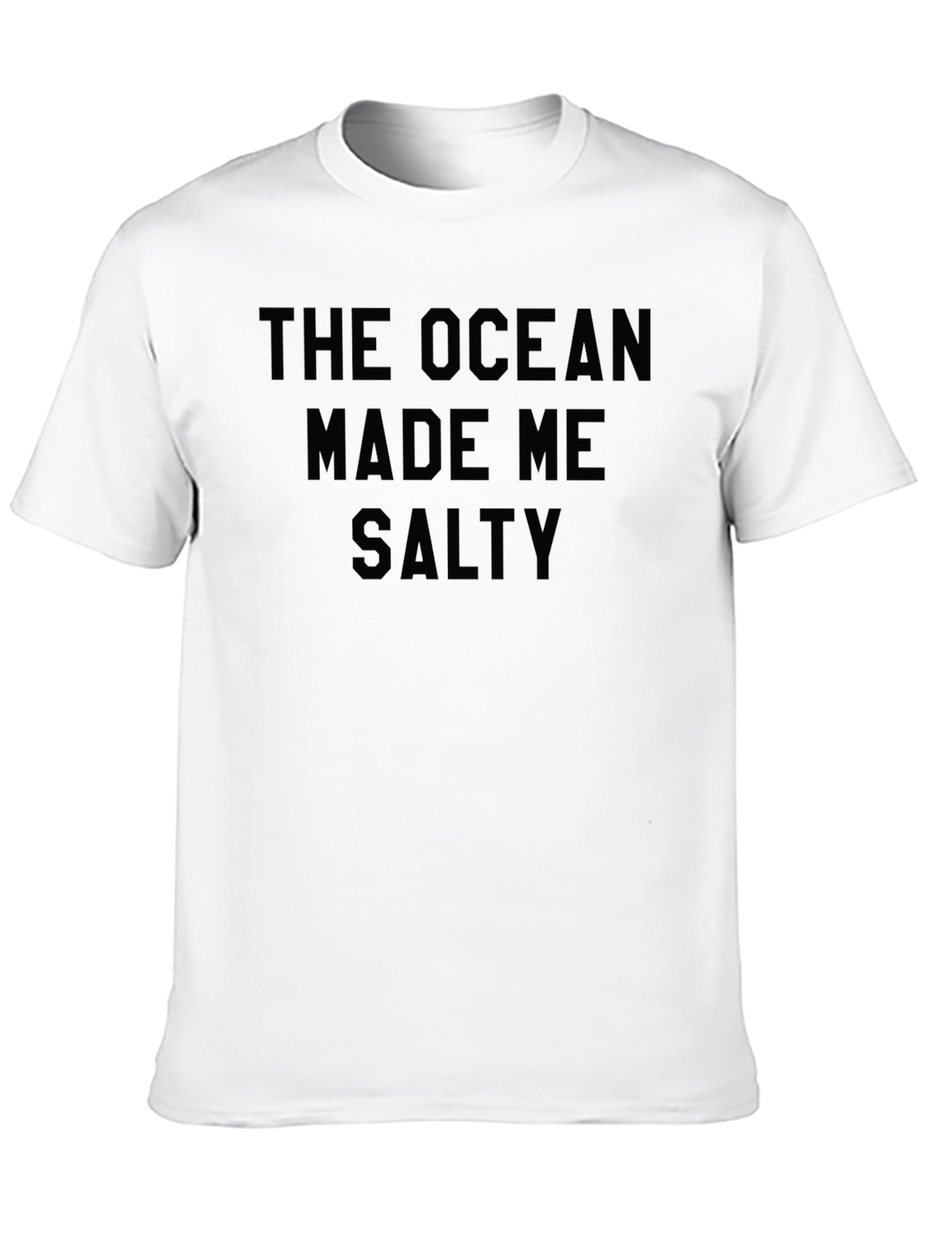The Ocean Made Me Salty - Graphic T-Shirt