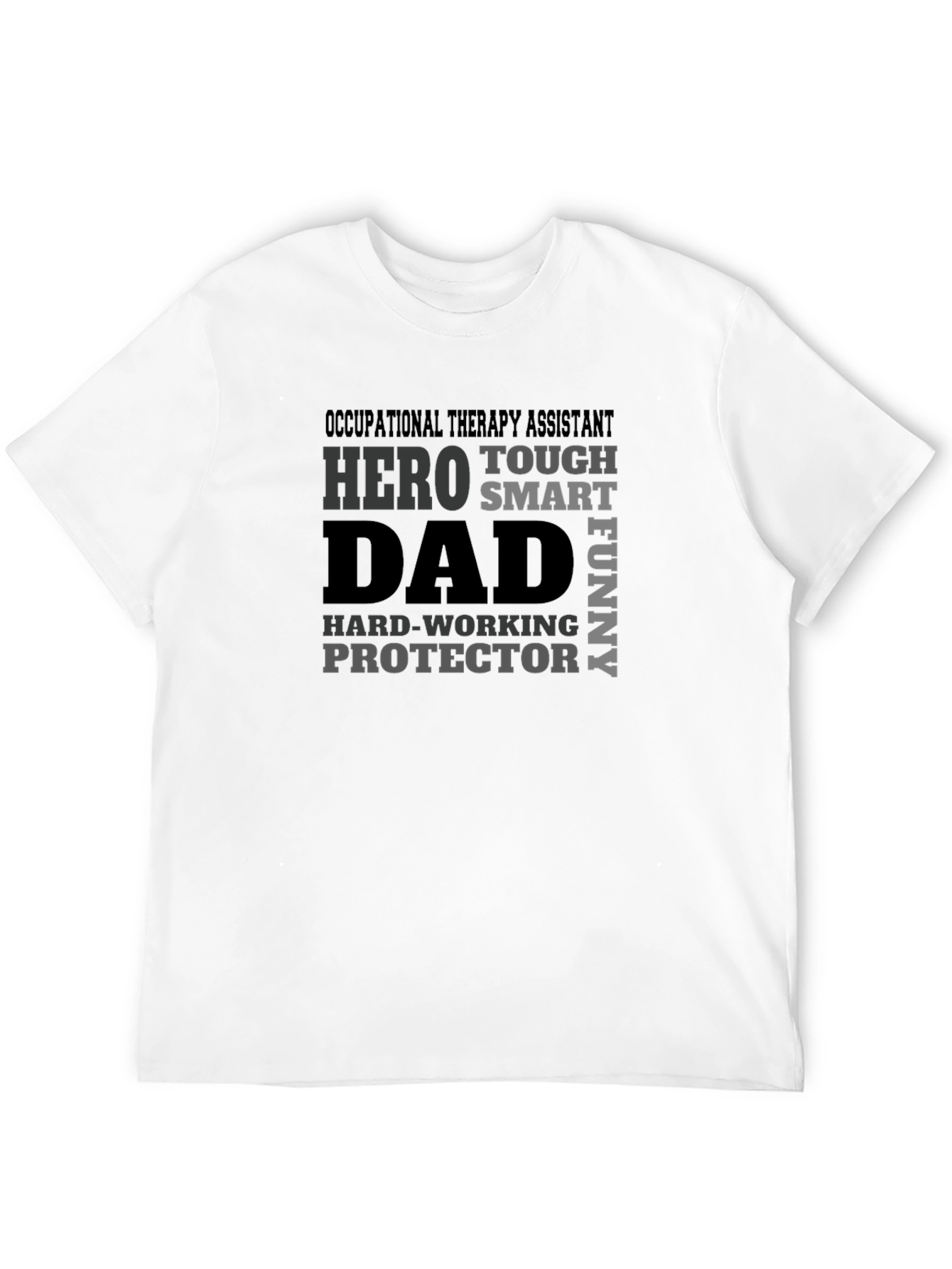 Occupational Therapy Assistant Dad T-Shirt