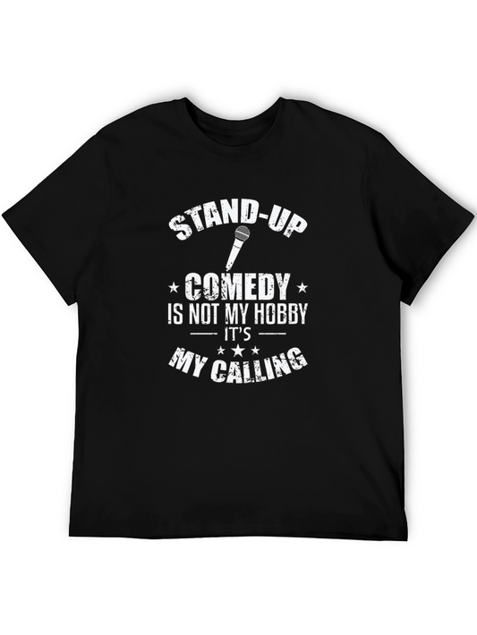 Stand-Up Comedy T-Shirt - Not My Hobby My Calling