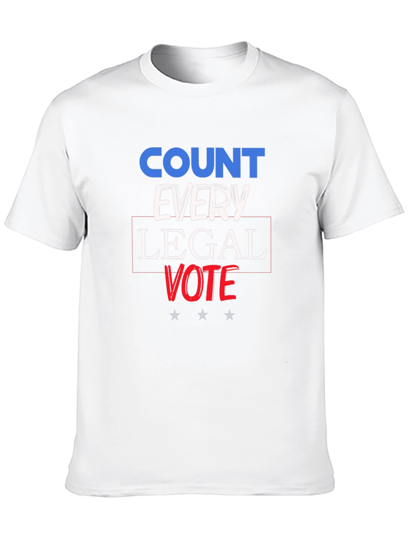 Count Every Legal Vote T-Shirt - Patriotic USA