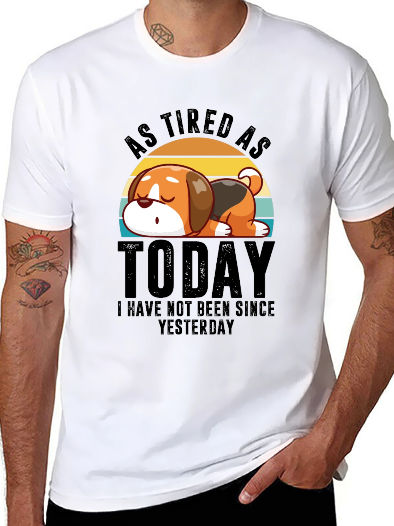 As Tired as Today T-Shirt