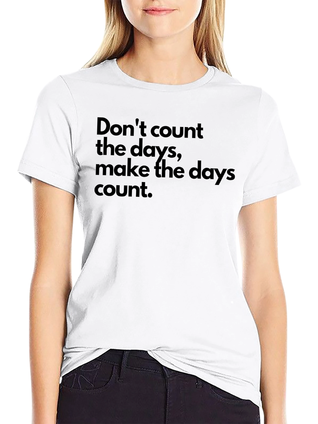 Inspirational Black T-Shirt - Make the Days Count