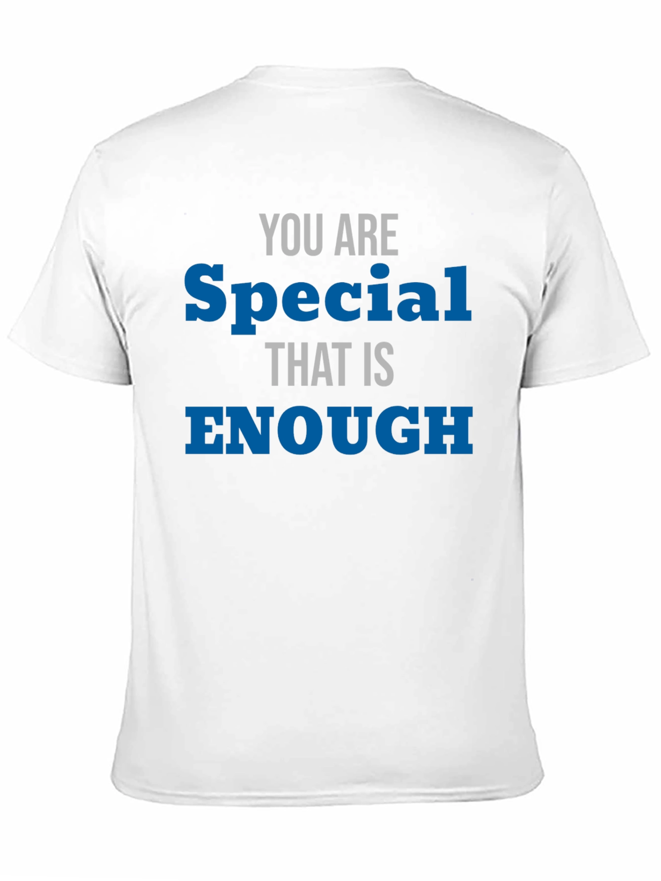 Special Enough T-Shirt - Black Unisex Tee