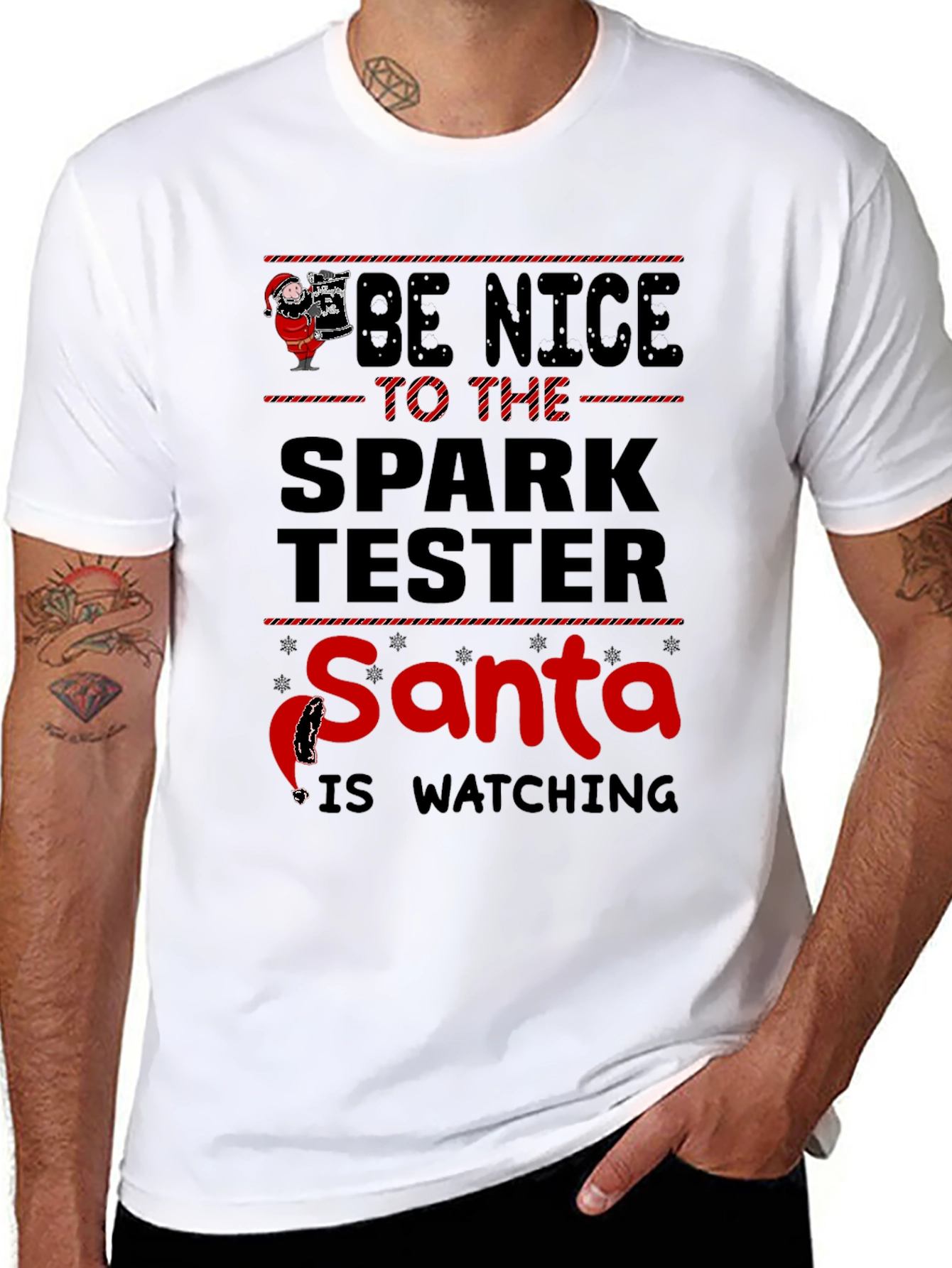 Be Nice to the Spark Tester Santa T-Shirt
