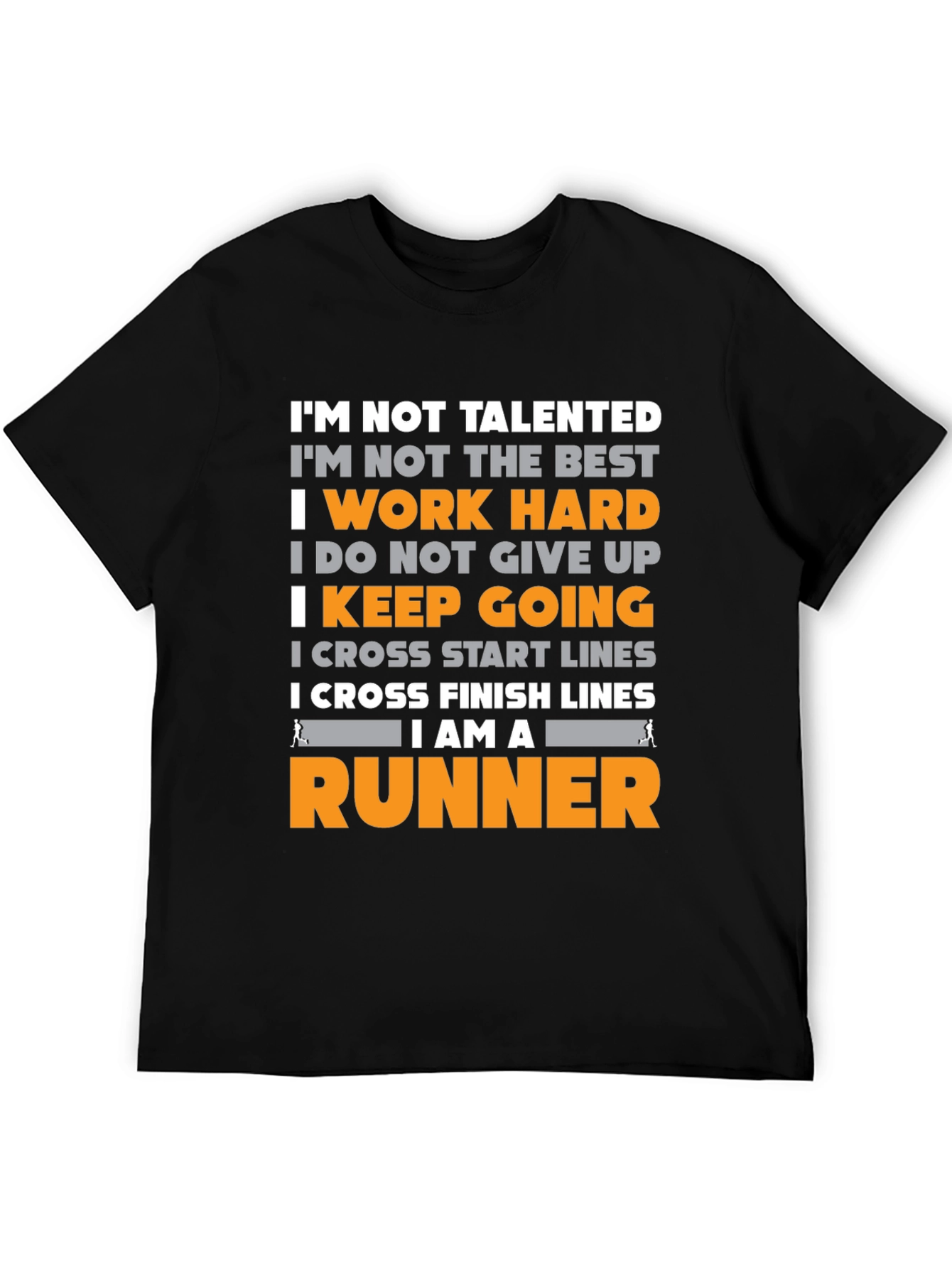 Runner Motivation T-Shirt - Work Hard Keep Going
