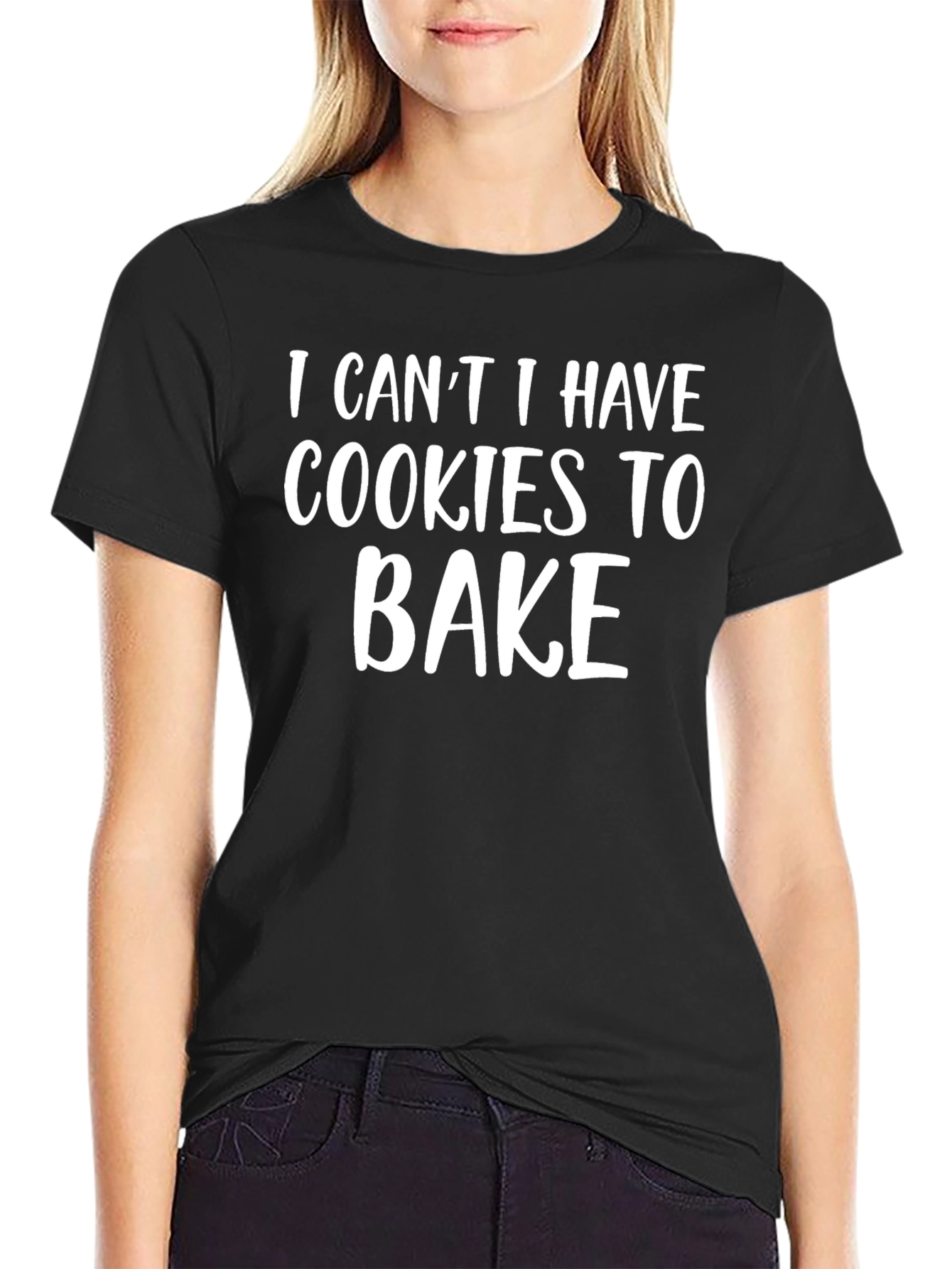 Cookies to Bake T-Shirt - Funny Baking Shirt