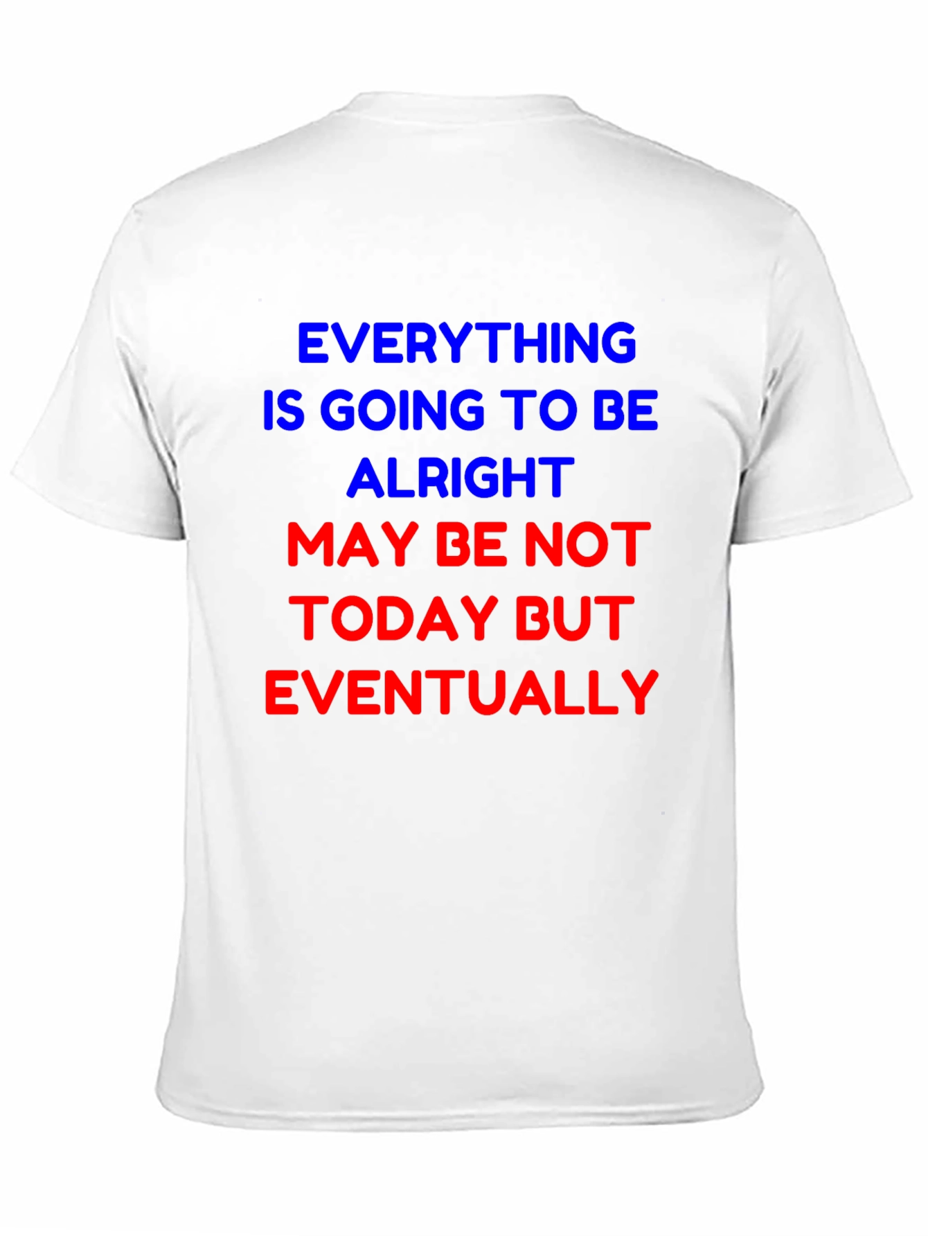 Optimistic Graphic Tee - Everything Will Be Alright