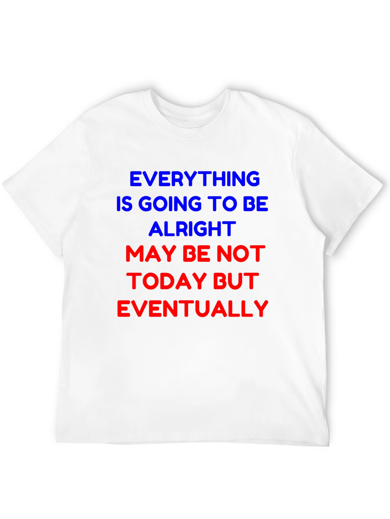 Optimistic Graphic Tee - Everything Will Be Alright