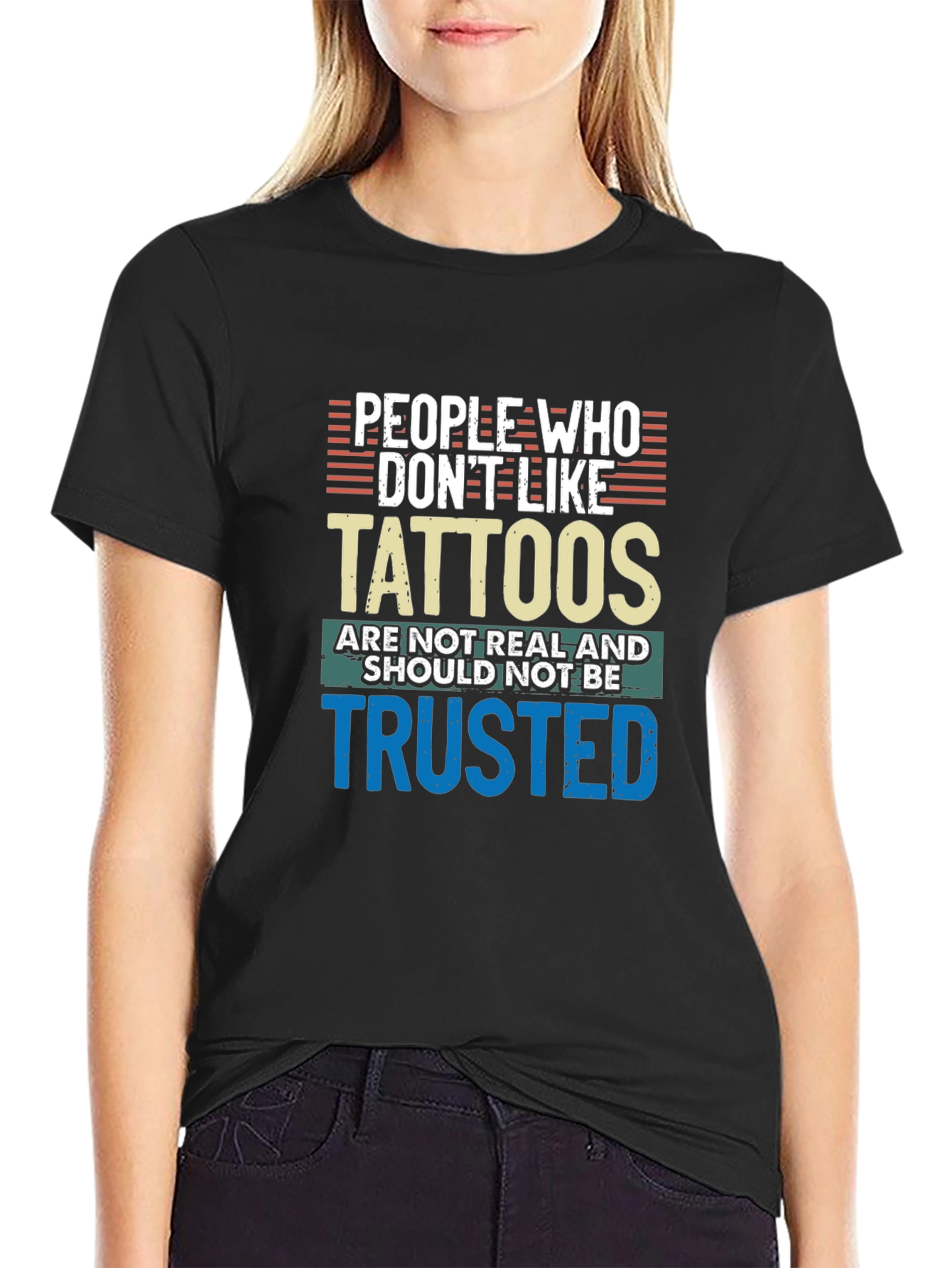 Tattoo Lover Tee: Distrust the Tattoo-less!