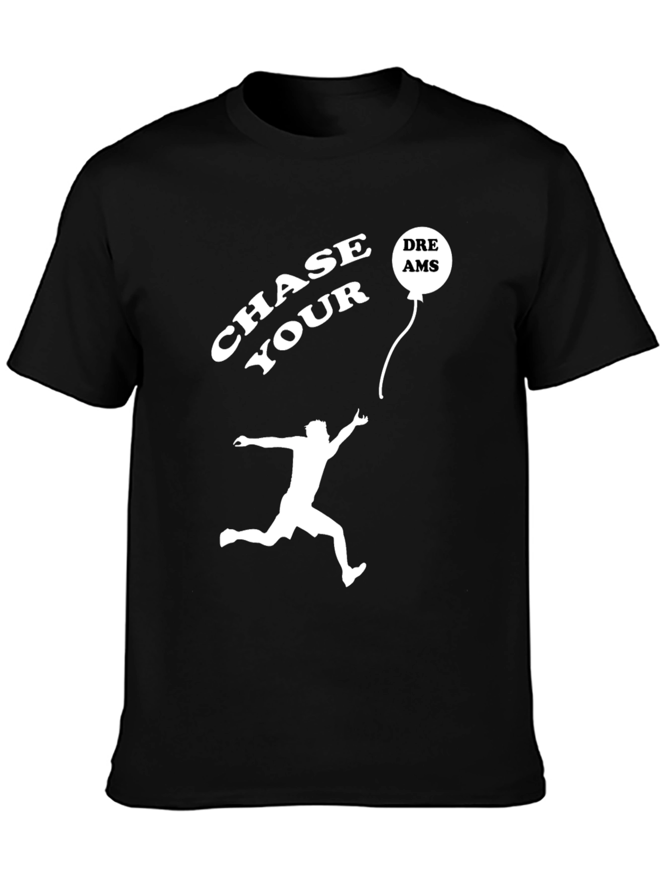 Chase Your Dreams Graphic T-Shirt