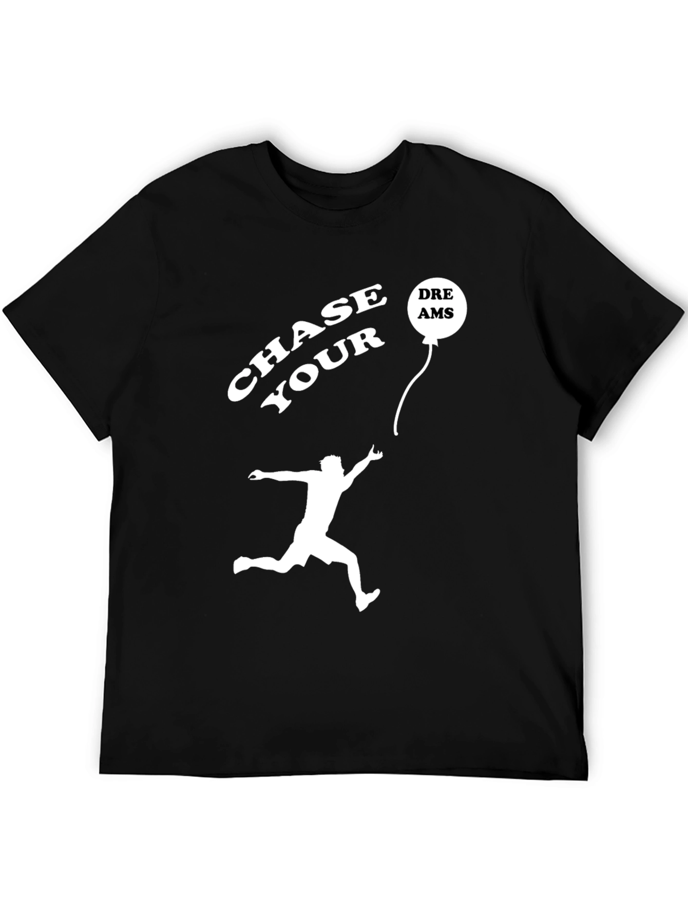 Chase Your Dreams Graphic T-Shirt