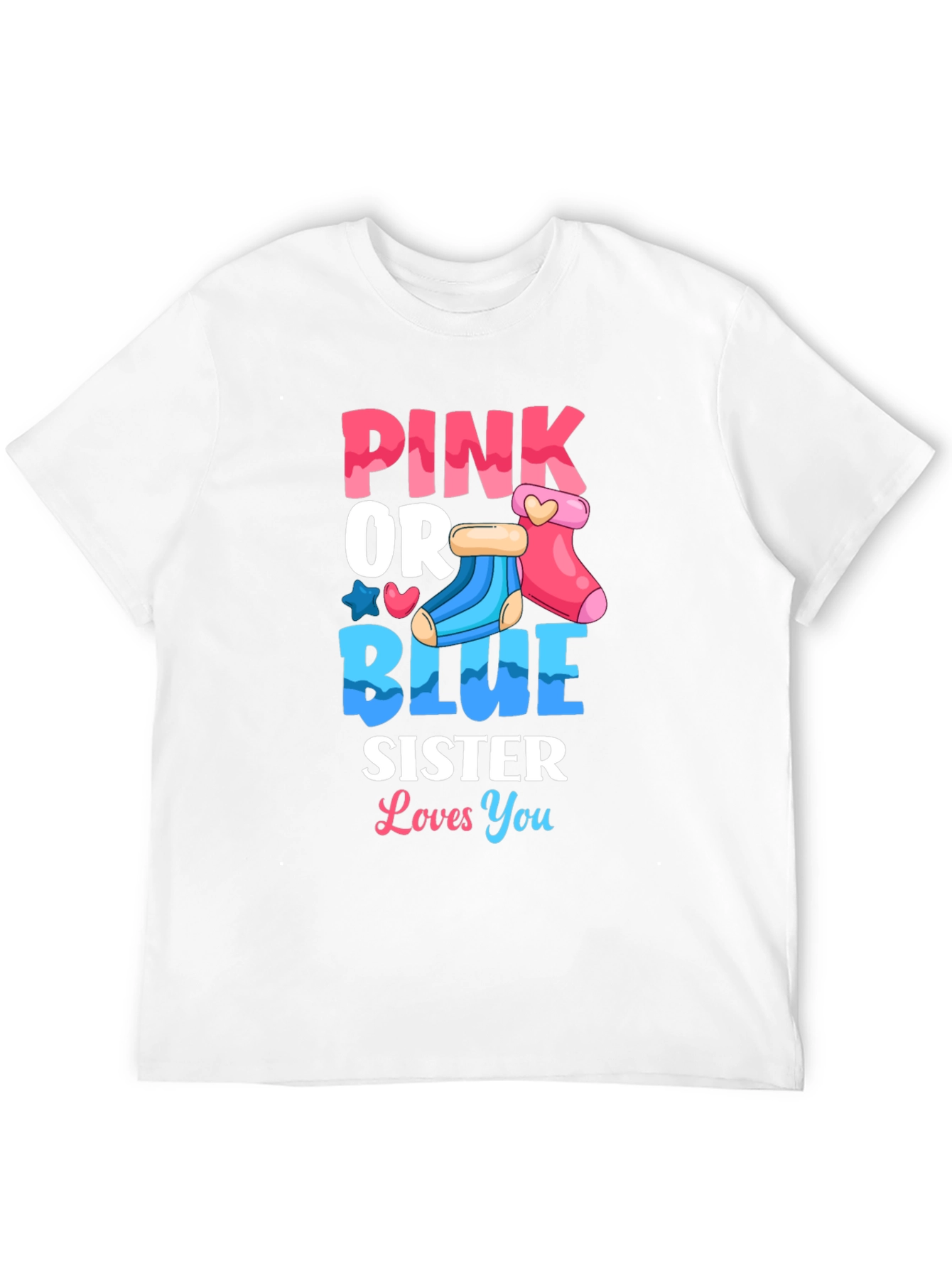 Pink or Blue Sister Gender Reveal T-Shirt