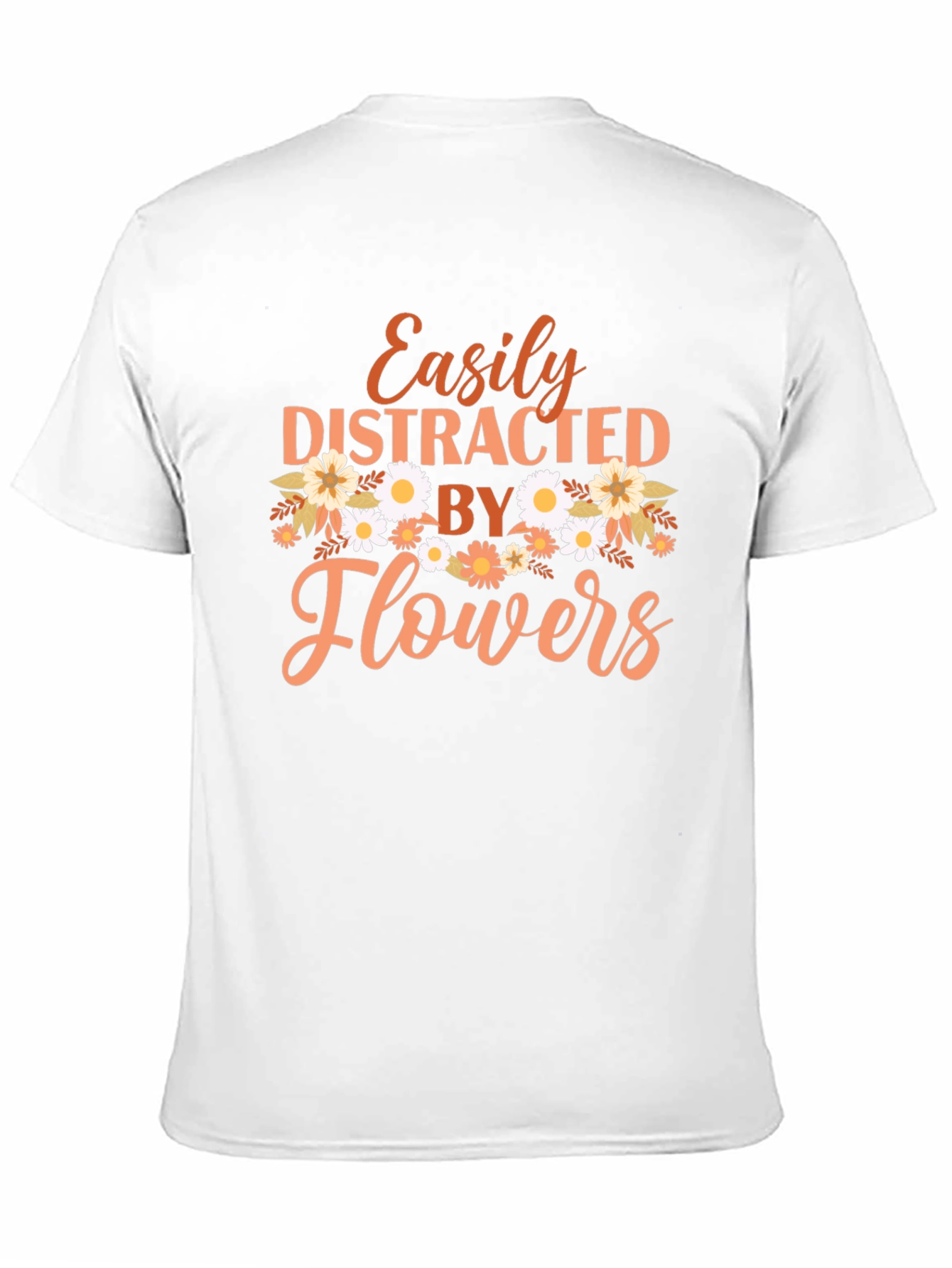 Easily Distracted By Flowers Graphic Tee