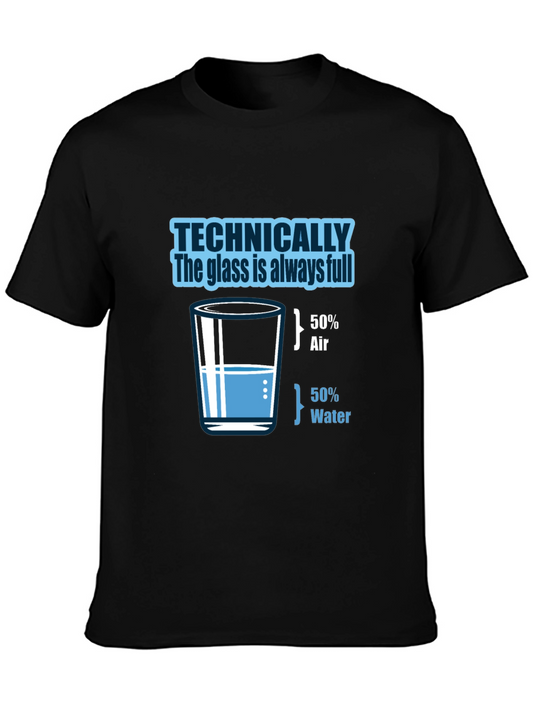 Technically Full Glass T-Shirt