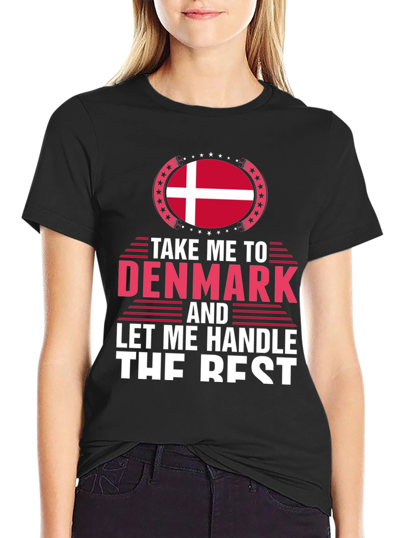 Denmark T-Shirt - Let Me Handle The Rest